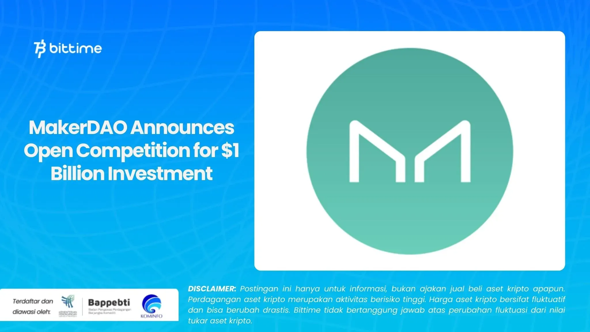 MakerDAO Announces Open Competition for 1 Billion Investment.webp