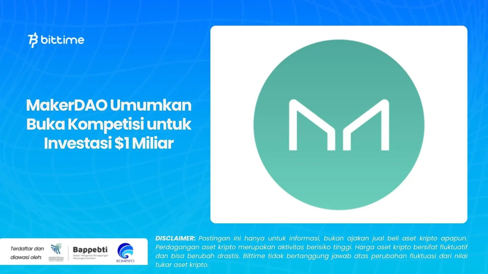 MakerDAO Umumkan Buka Kompetisi untuk Investasi 1 Miliar.webp