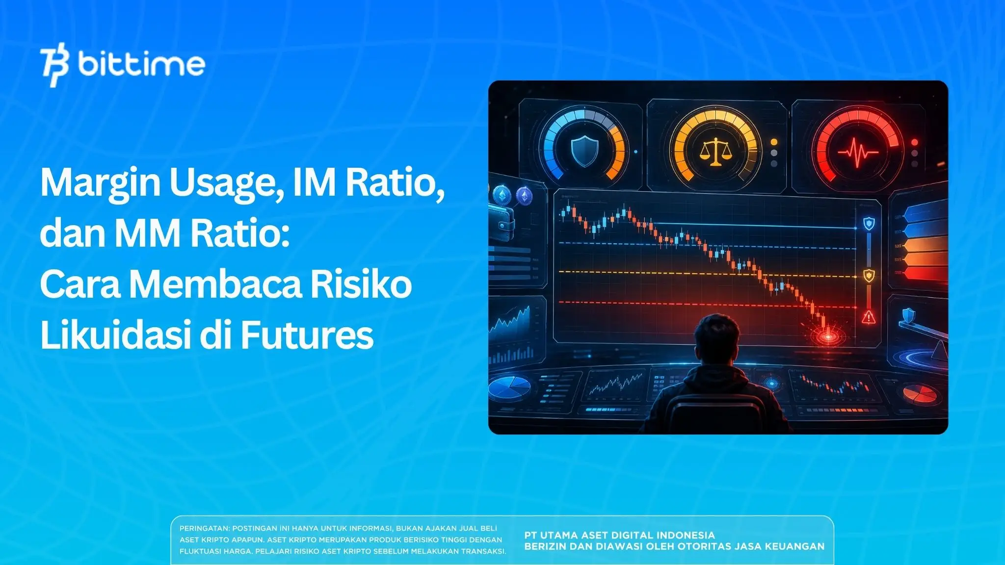 Margin Usage, IM Ratio, dan MM Ratio: Cara Membaca