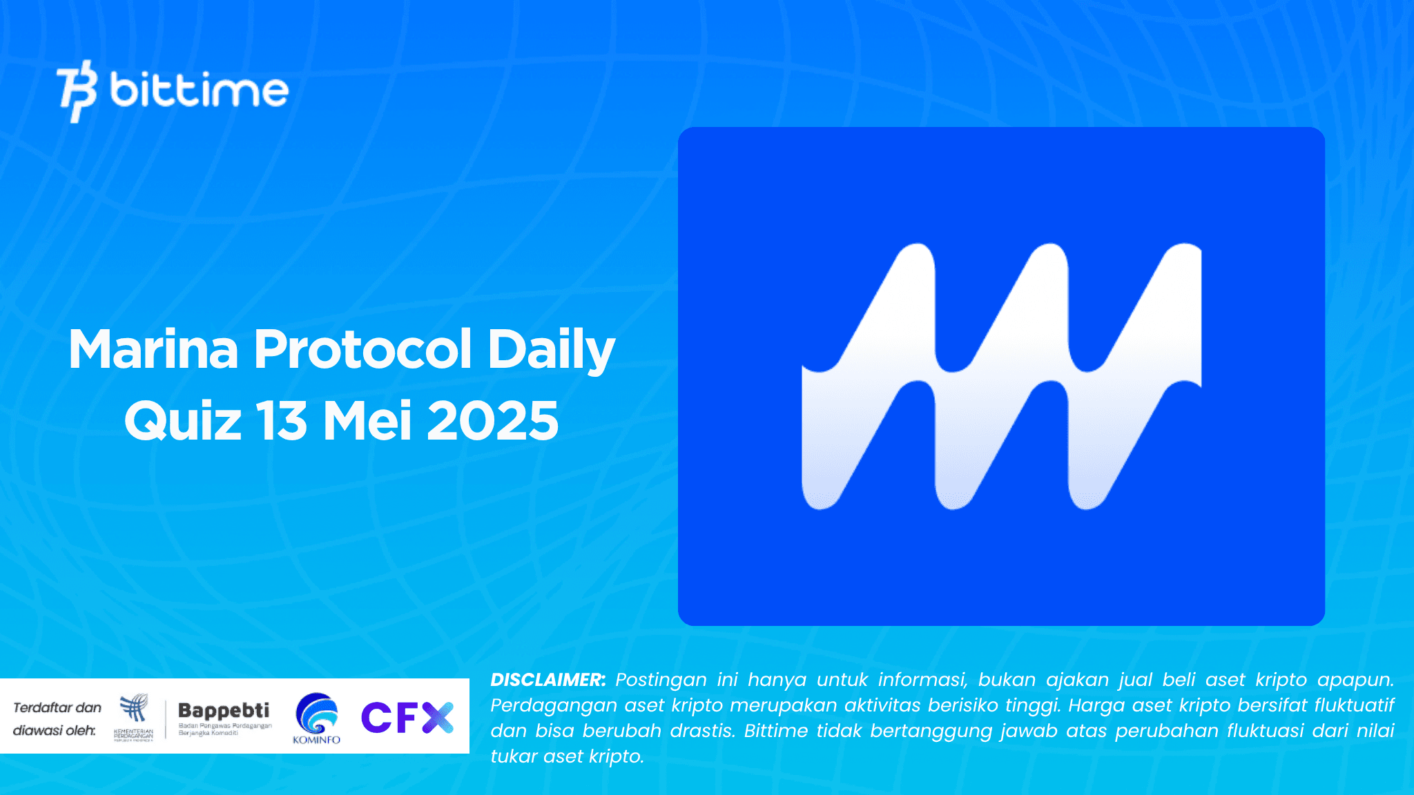 Marina Protocol Daily Quiz 13 Mei 2025