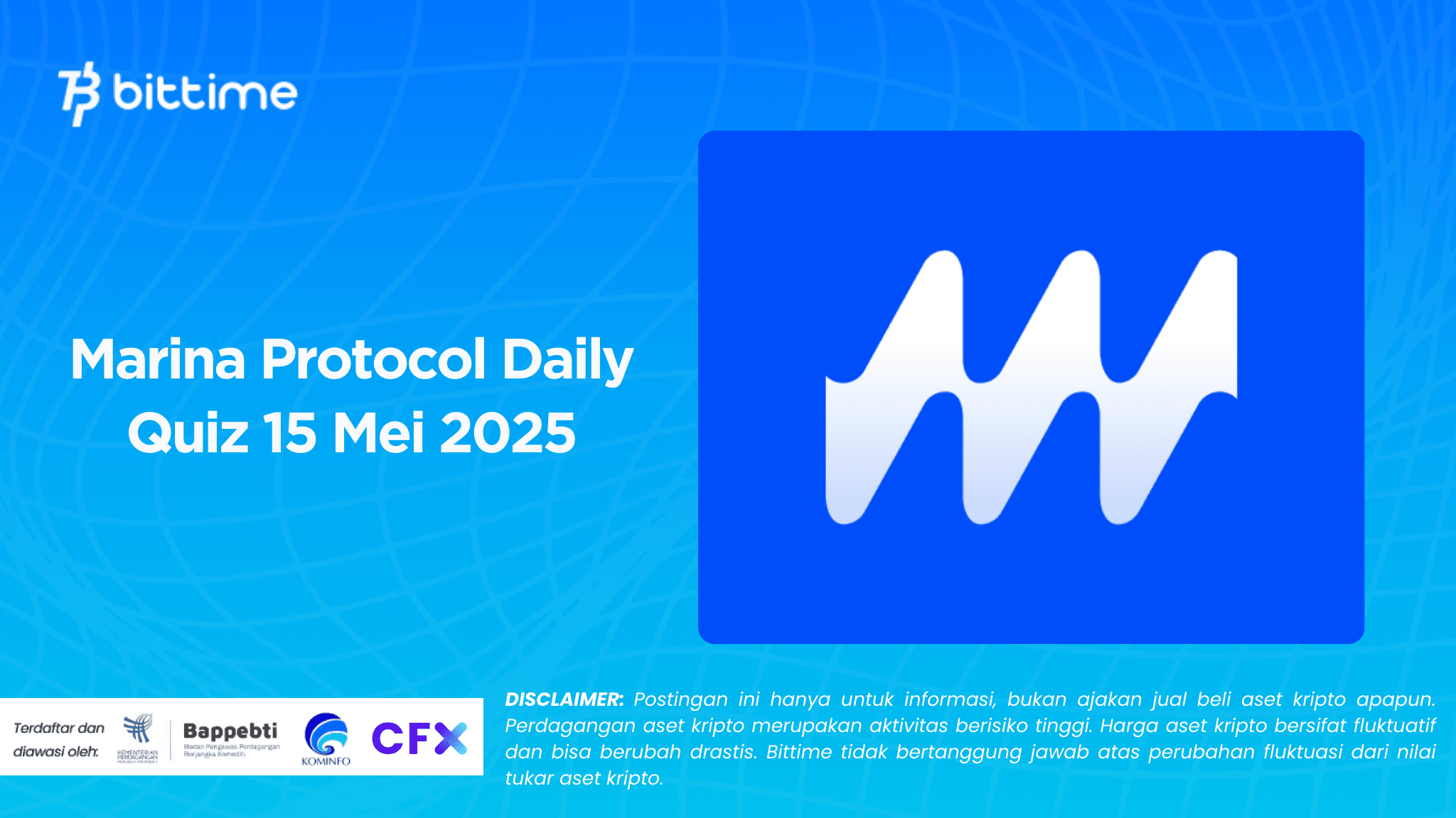 Marina Protocol Daily Quiz 15 Mei 2025.