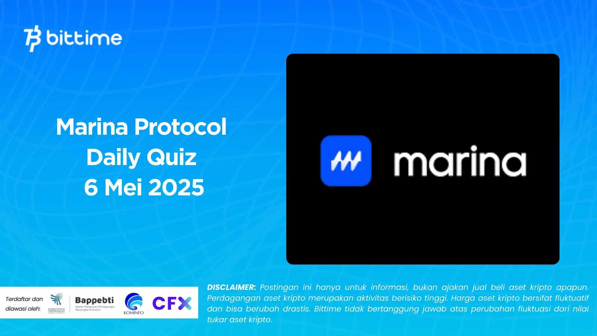Marina Protocol Daily Quiz 6 Mei 2025