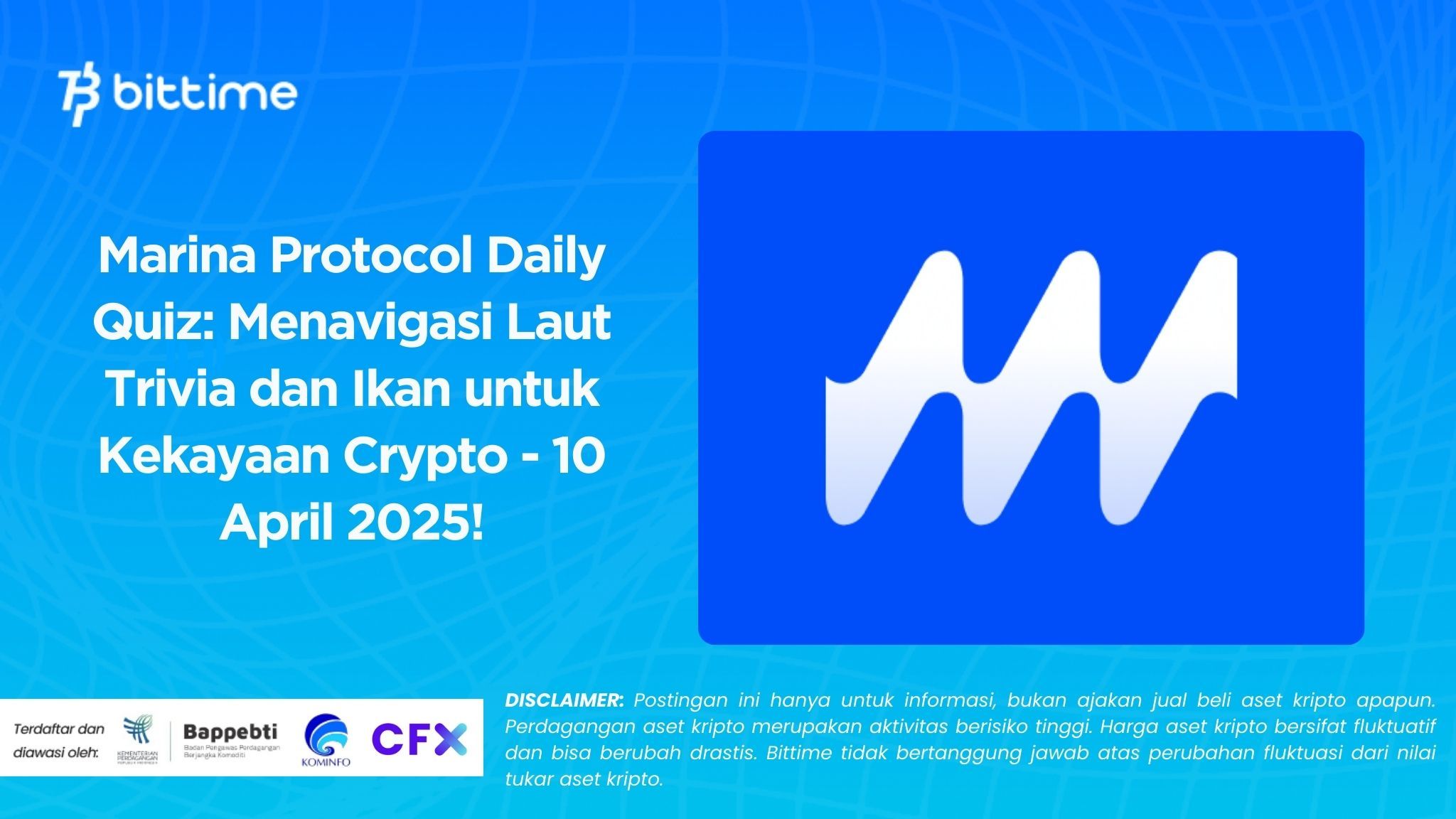 Marina Protocol Daily Quiz Menavigasi Laut Trivia dan Ikan untuk Kekayaan Crypto - 10 April 2025