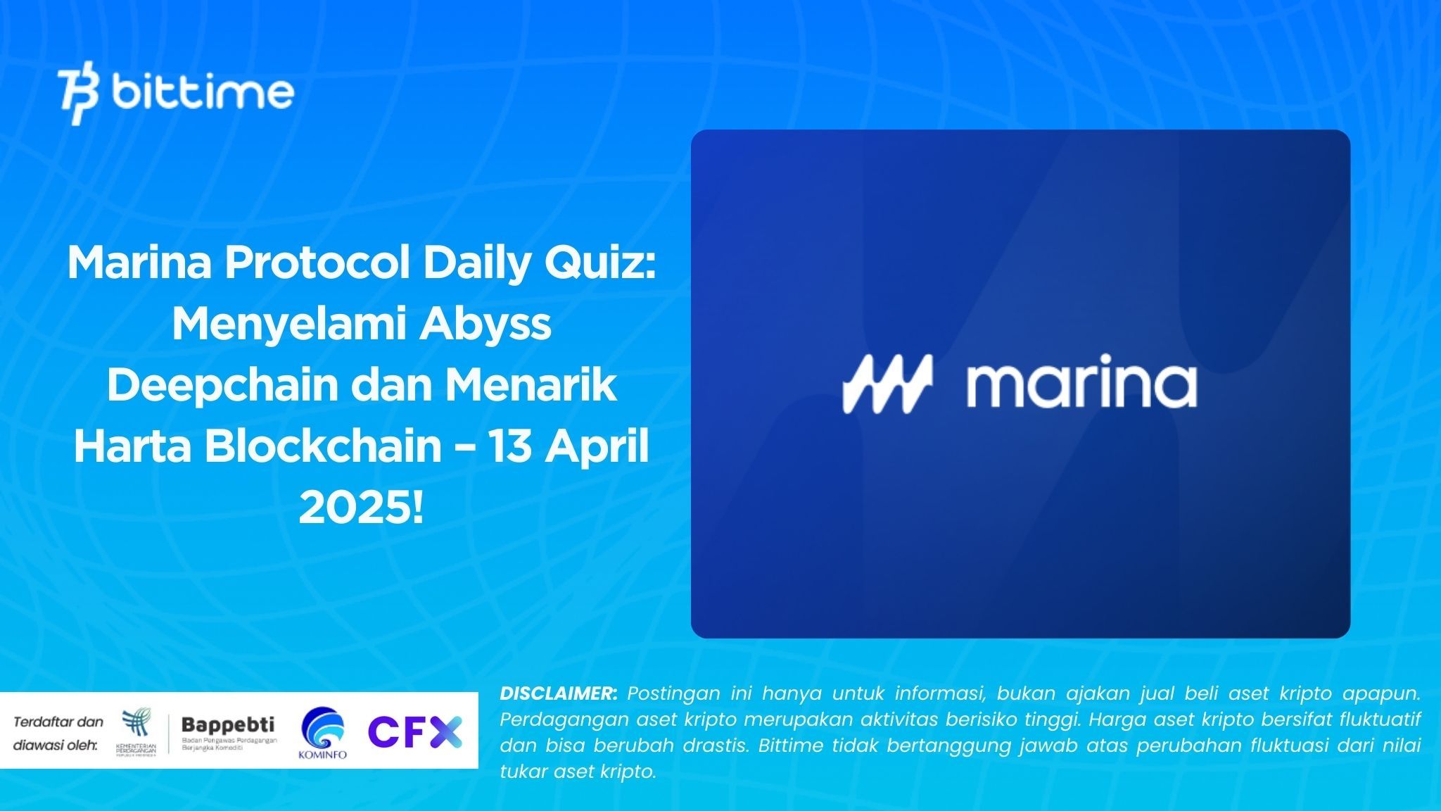 Marina Protocol Daily Quiz: Menyelami Abyss Deepchain dan Menarik Harta Blockchain – 13 April 2025!