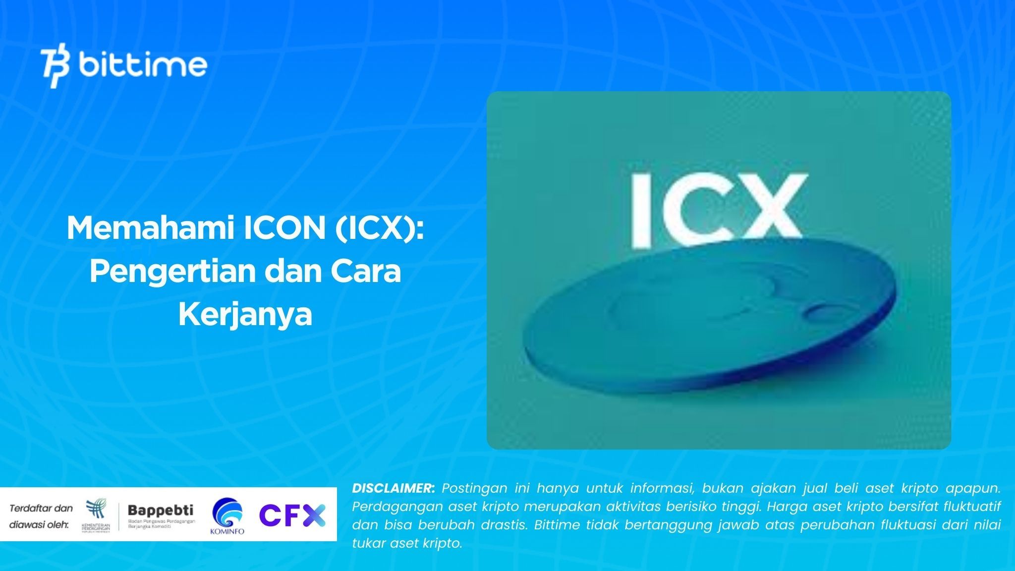 Memahami ICON (ICX): Pengertian dan Cara Kerjanya