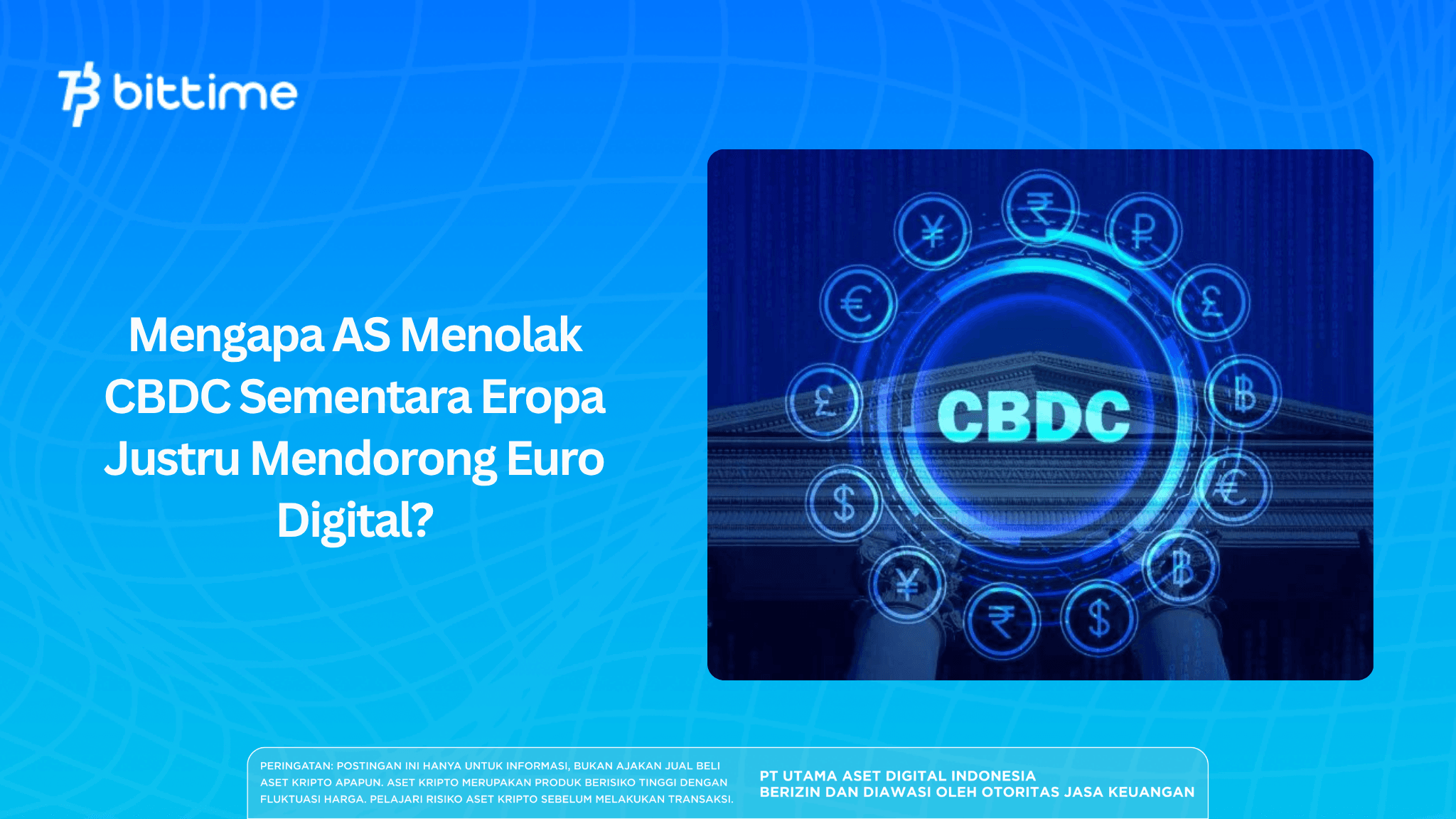 Mengapa AS Menolak CBDC Sementara Eropa Justru Mendorong Euro Digital?