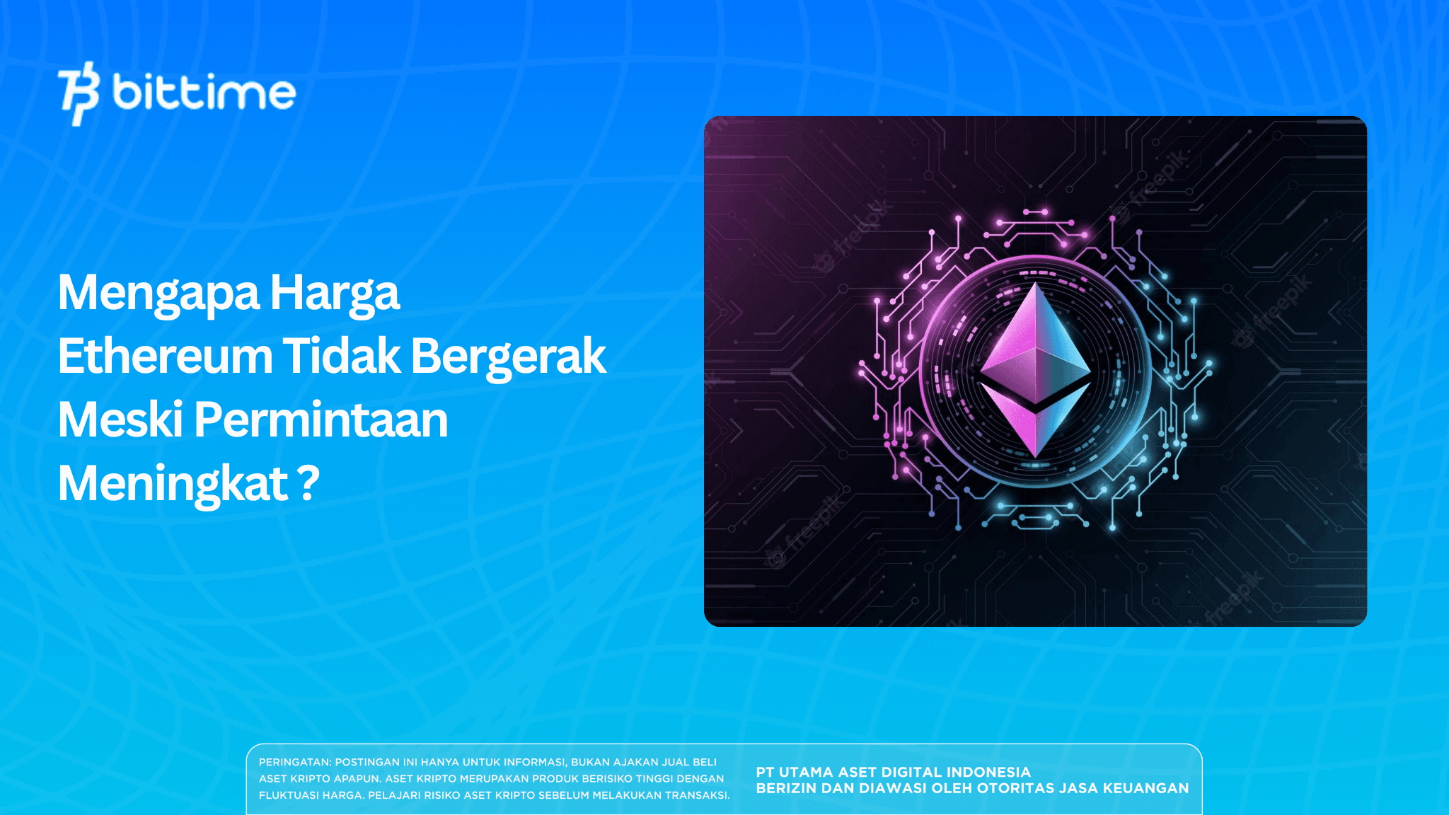 Mengapa Harga Ethereum Tidak Bergerak Meski Permintaan Meningkat ?