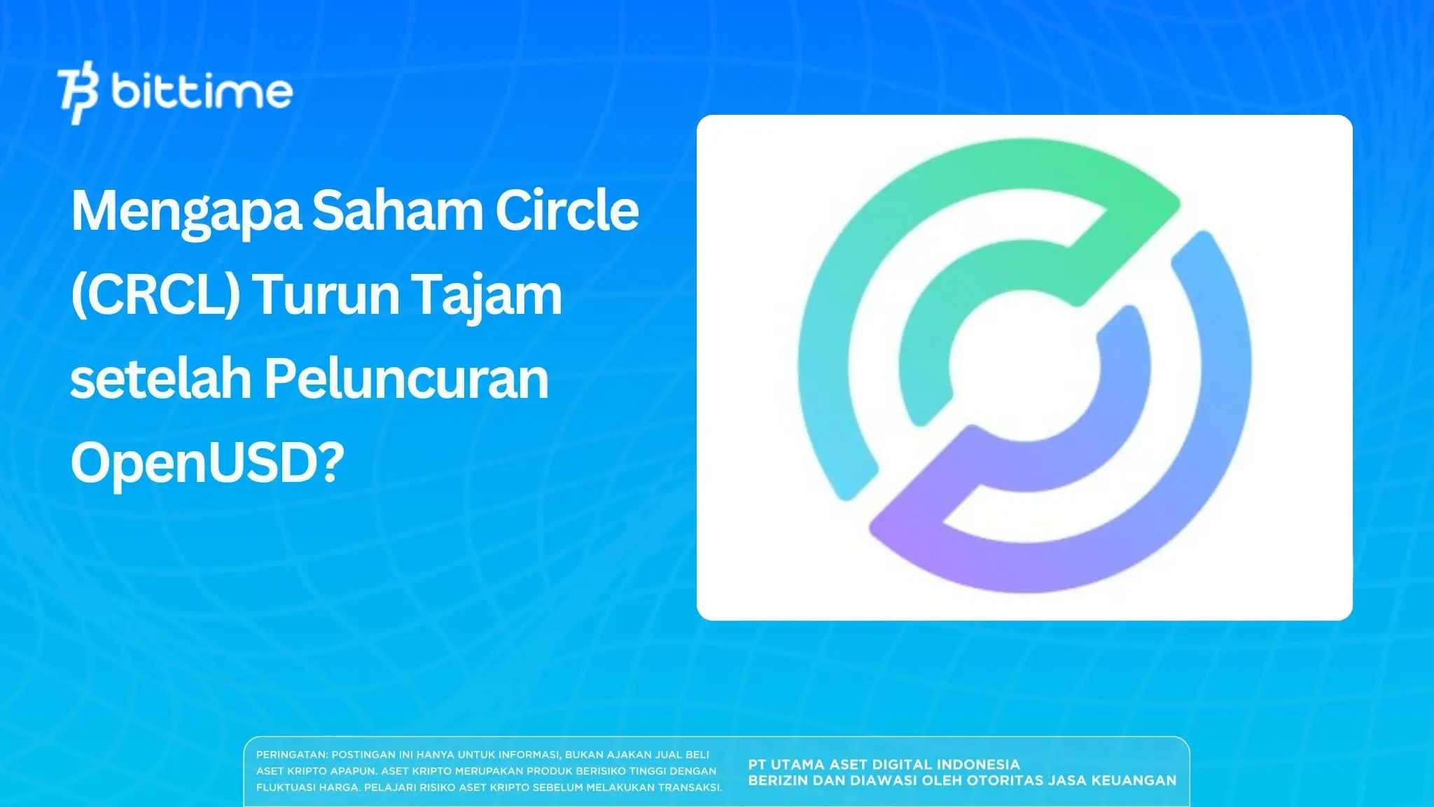 Mengapa Saham Circle (CRCL) Turun Tajam setelah Peluncuran OpenUSD.webp