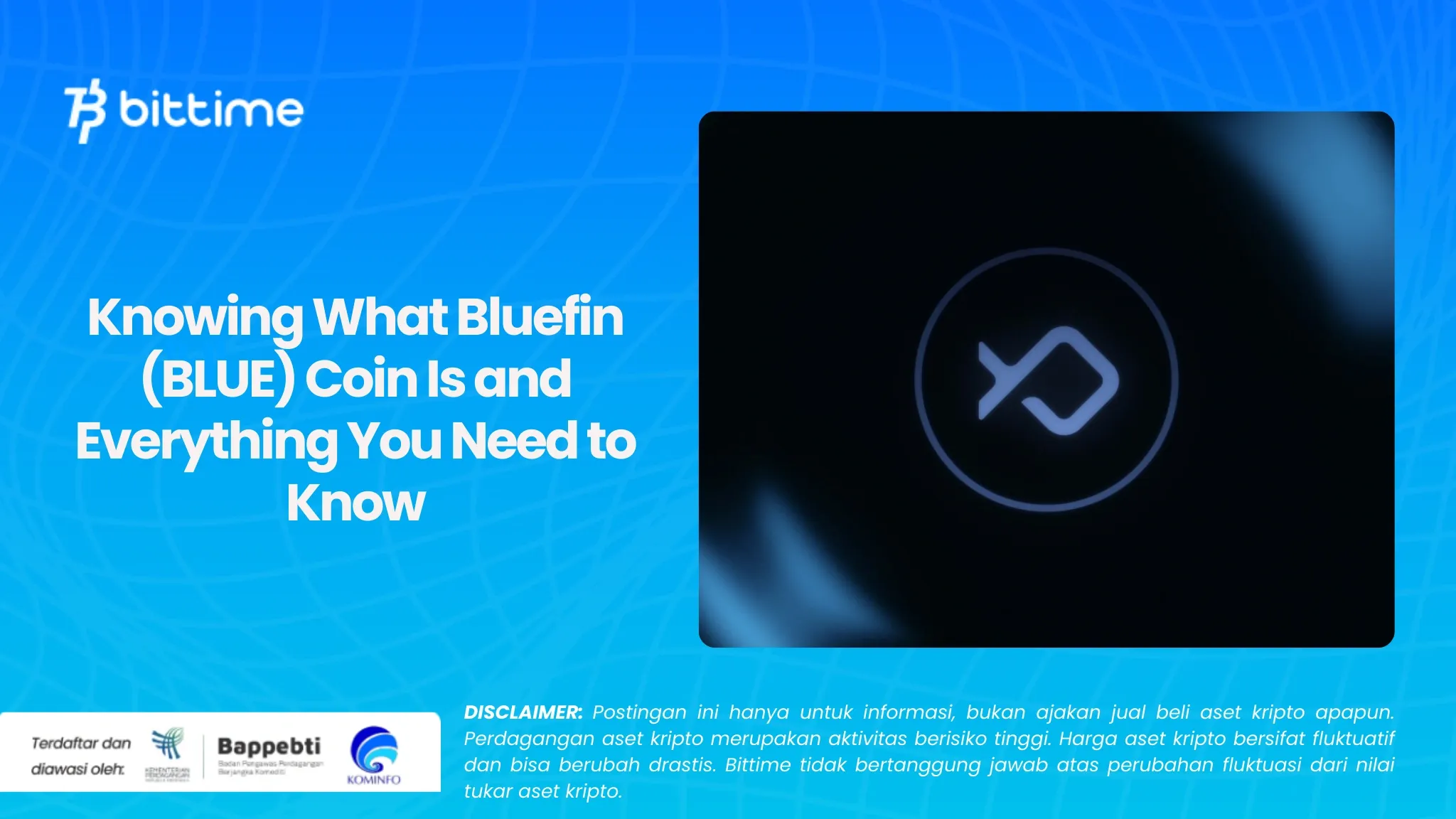 Mengenal Apa Itu Bluefin (BLUE) Coin dan Semua yang Wajib Diketahui.