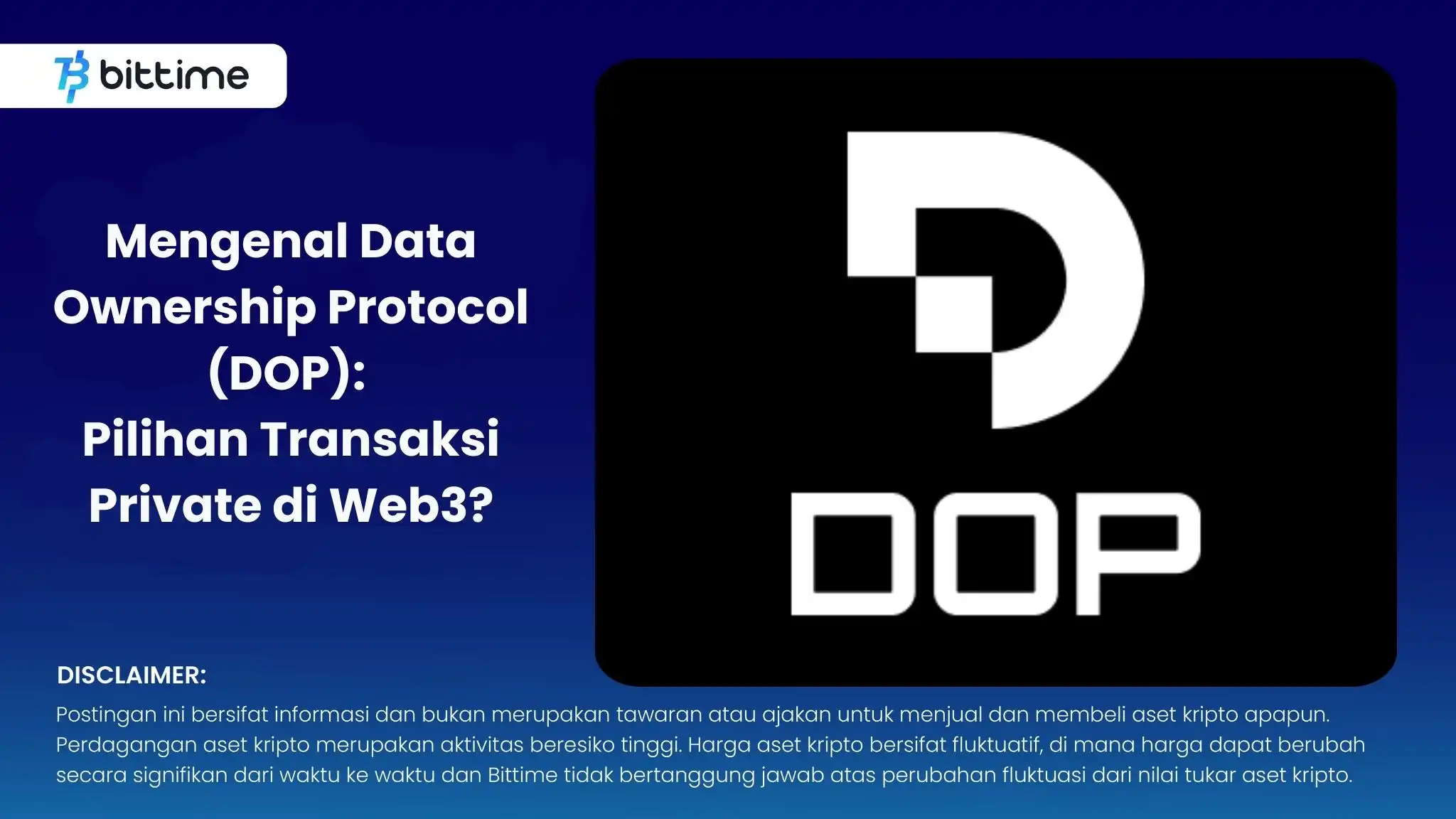 Mengenal Data Ownership Protocol (DOP) Pilihan Transaksi Private di Web3.webp