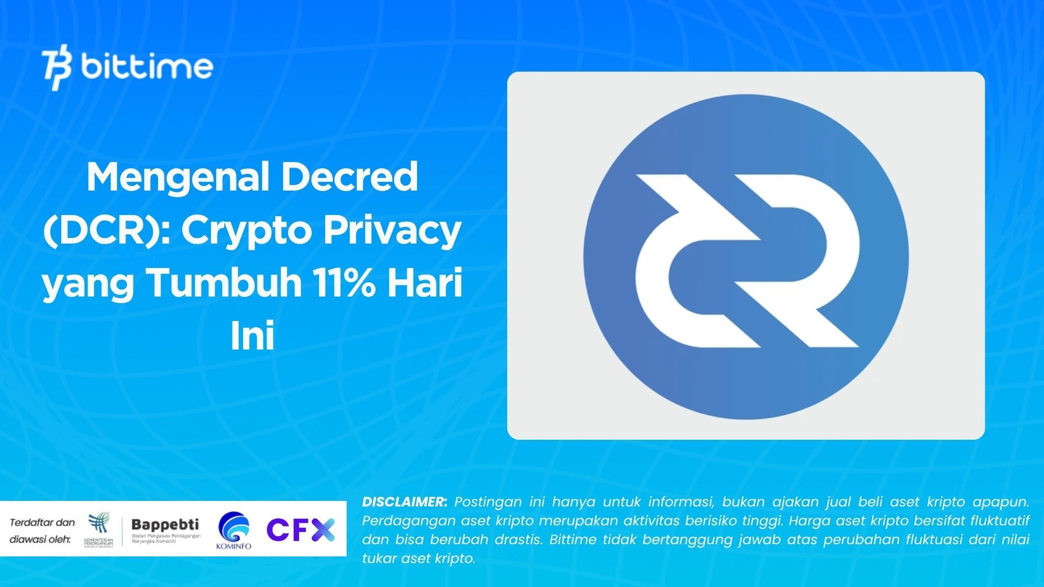 Mengenal Decred (DCR): Crypto Privacy yang Tumbuh 11% Hari Ini