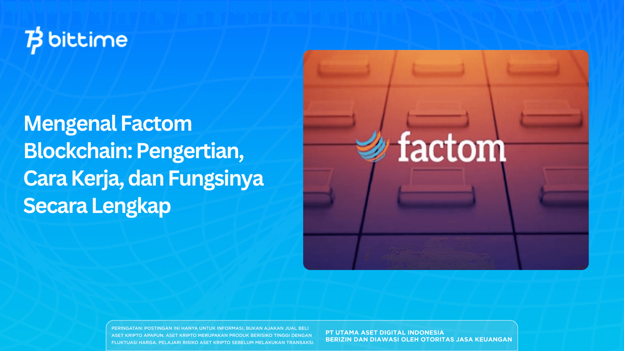 What Is Factom Blockchain? Full Explanation of How It Works and What It Does