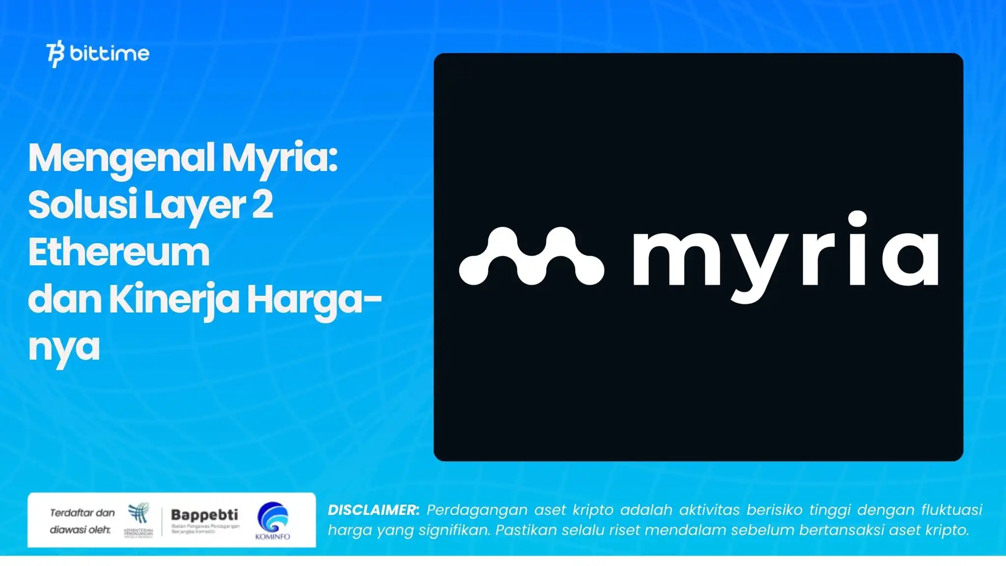 Mengenal Myria: Solusi Layer 2 Ethereum dan Kinerja Harga-nya