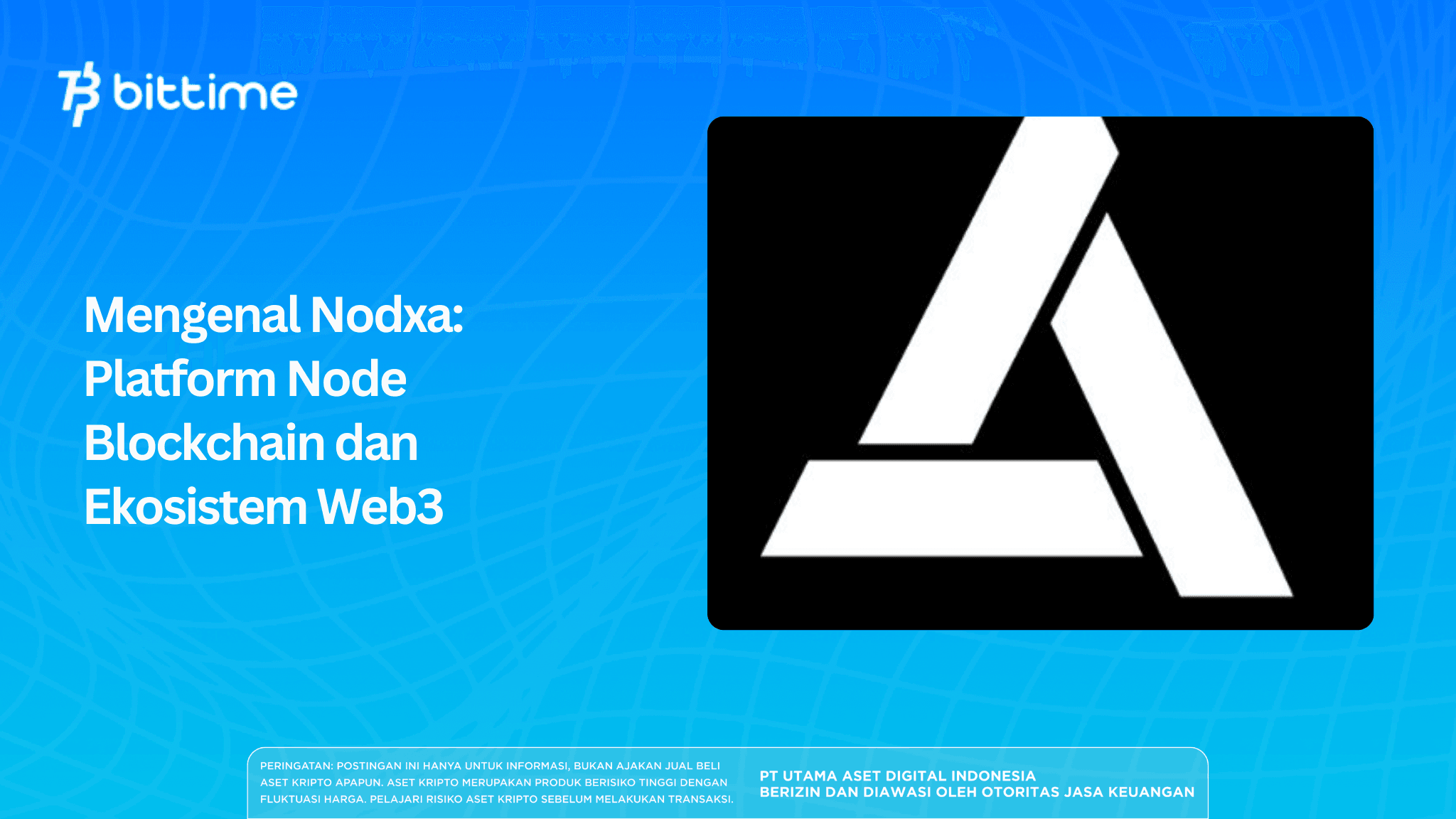 Mengenal Nodxa: Platform Node Blockchain dan Ekosistem Web3