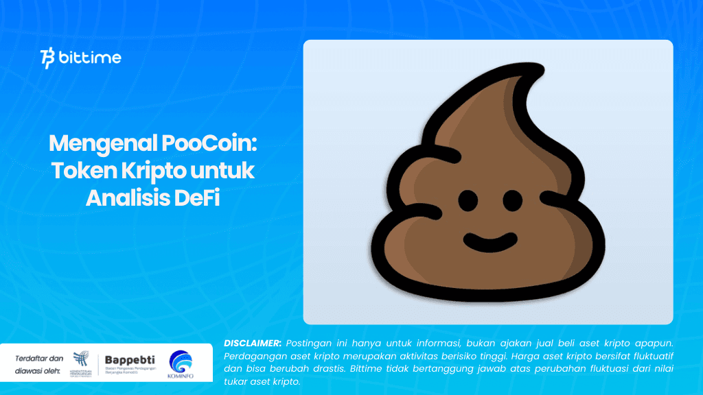 Mengenal PooCoin Token Kripto untuk Analisis DeFi.