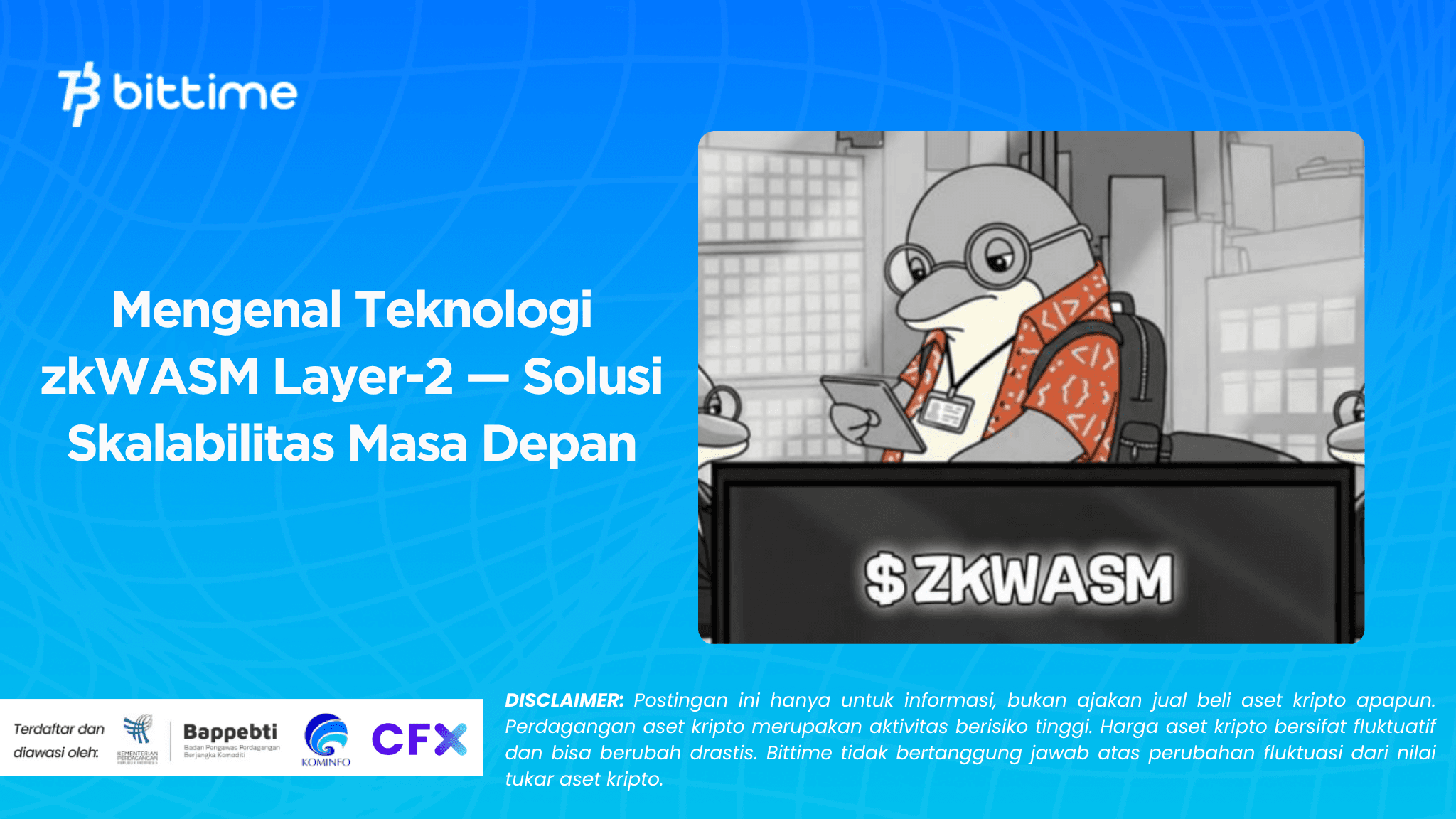 Mengenal Teknologi zkWASM Layer-2 — Solusi Skalabilitas Masa Depan.png
