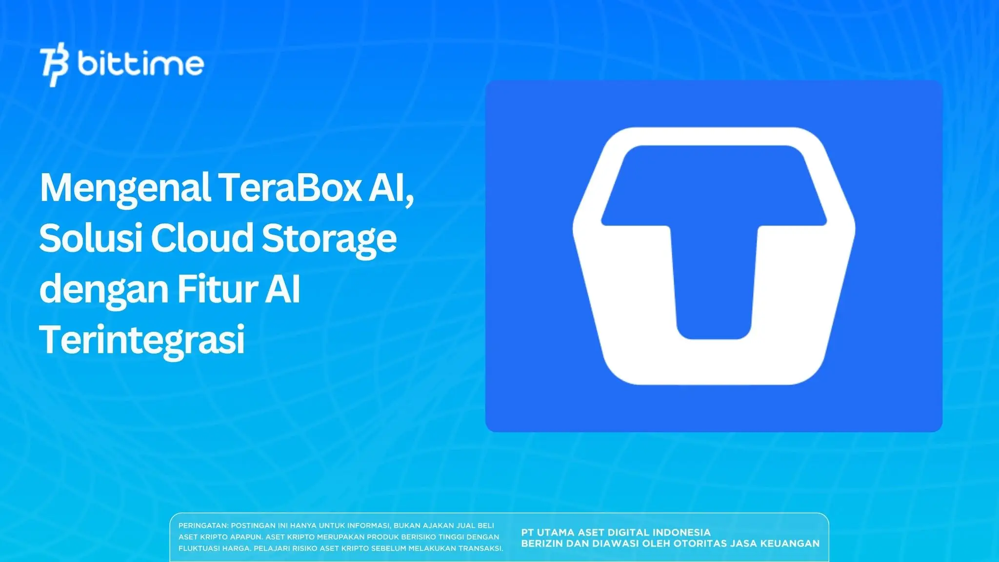 Mengenal TeraBox AI, Solusi Cloud Storage dengan Fitur AI Terintegrasi.webp