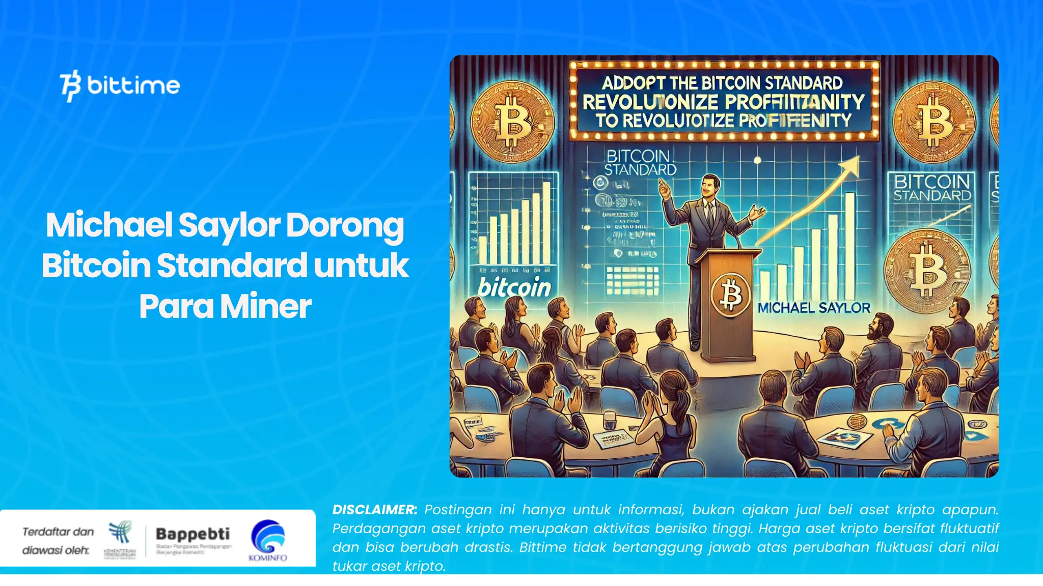 Michael Saylor Dorong Bitcoin Standard untuk Para Miner.webp