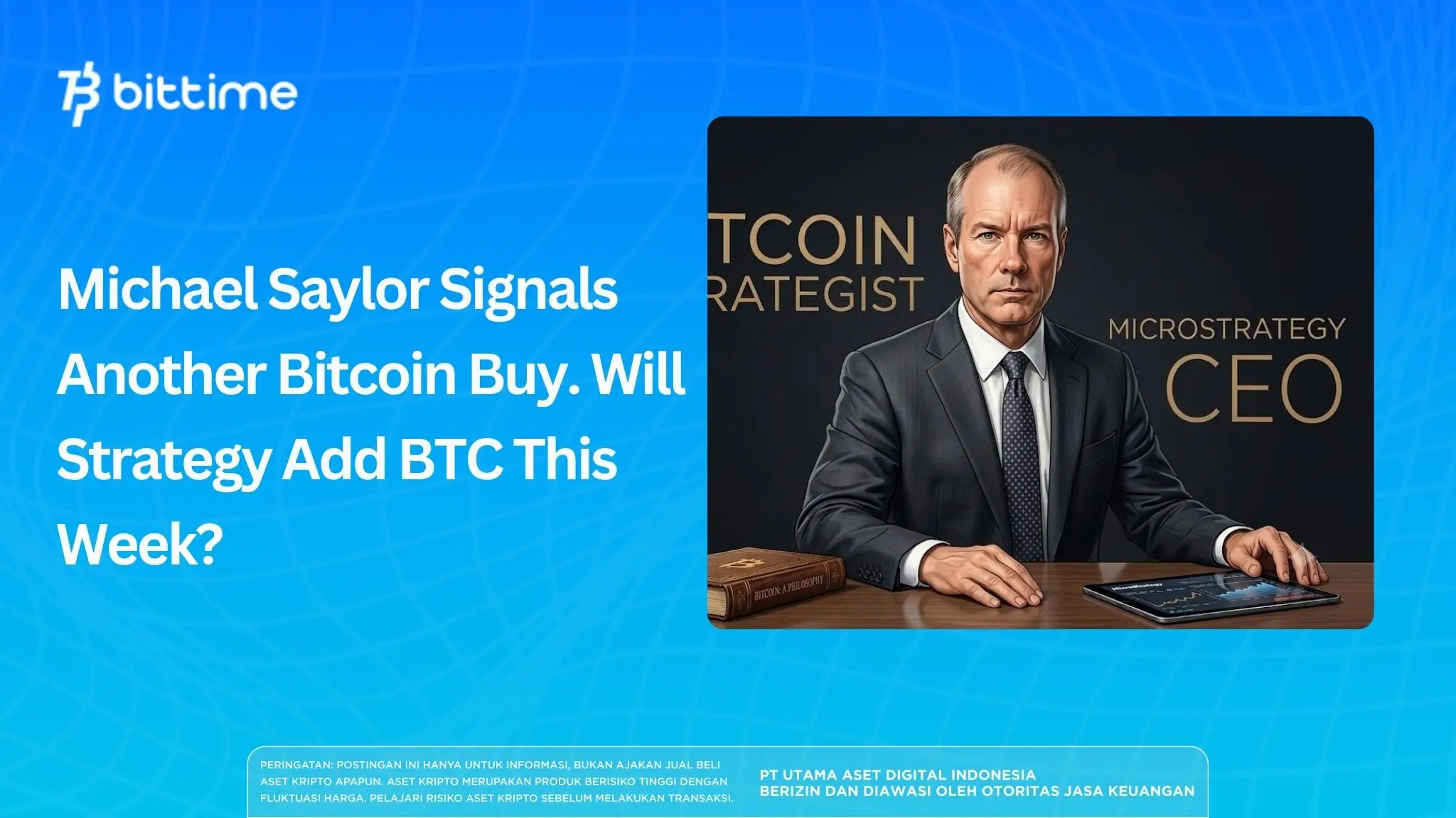 Michael Saylor Signals Another Bitcoin Buy. Will Strategy Add BTC This Week.webp