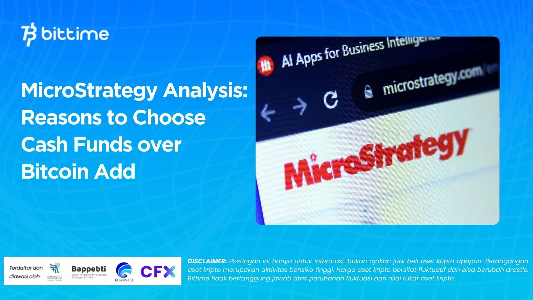 MicroStrategy Analysis: Reasons to Choose Cash Funds over Bitcoin Add