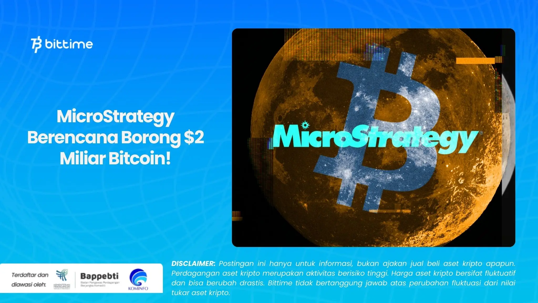 MicroStrategy Berencana Borong $2 Miliar Bitcoin!.webp