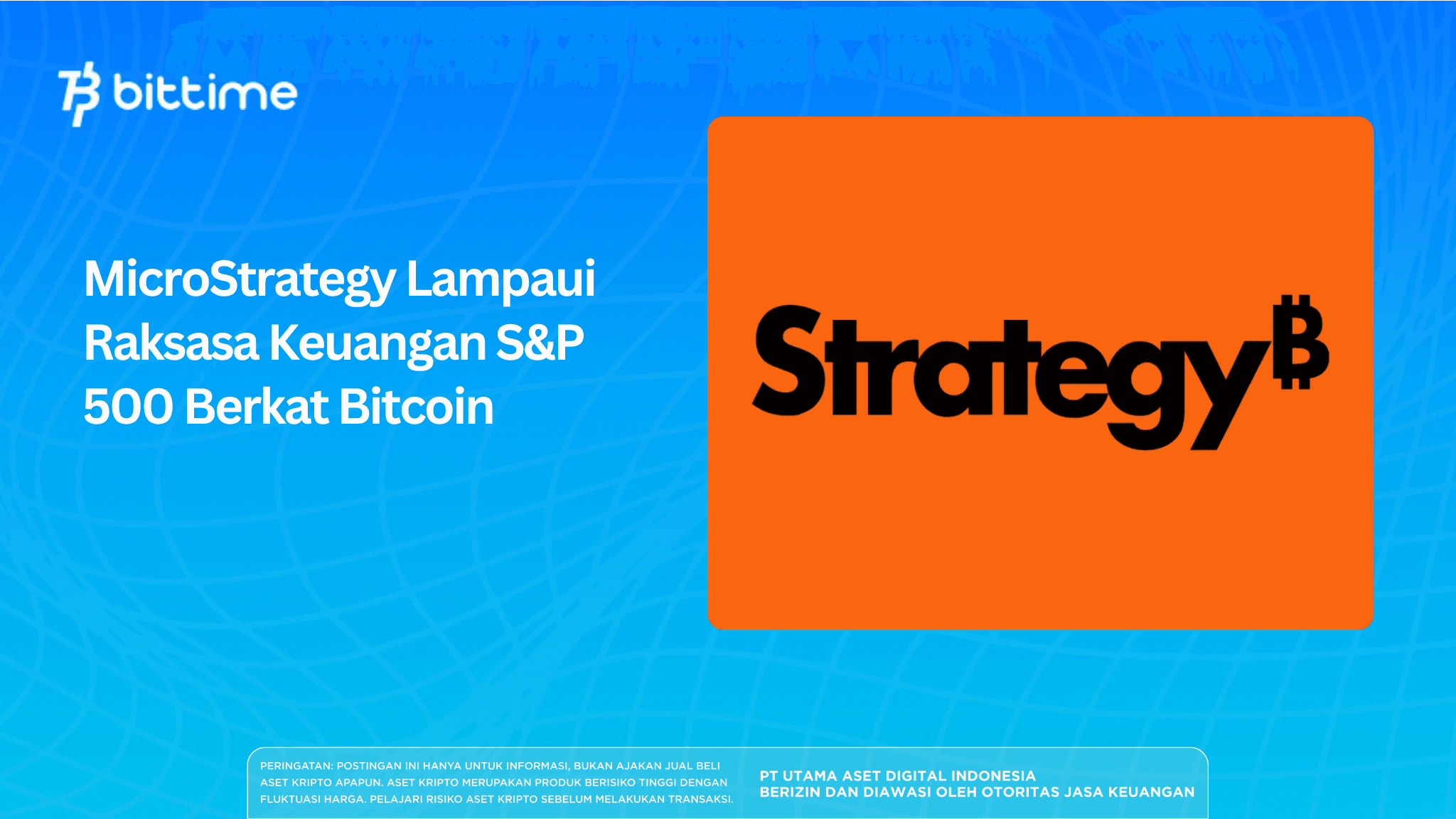 MicroStrategy Lampaui Raksasa Keuangan S&P 500 Berkat Bitcoin