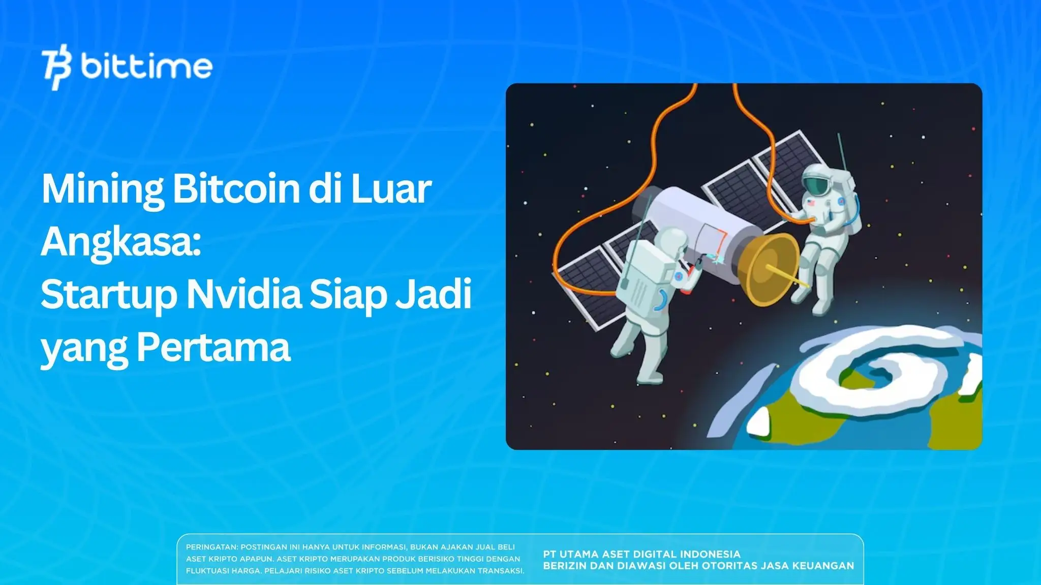 Mining Bitcoin di Luar Angkasa: Startup Nvidia Siap Jadi yang Pertama