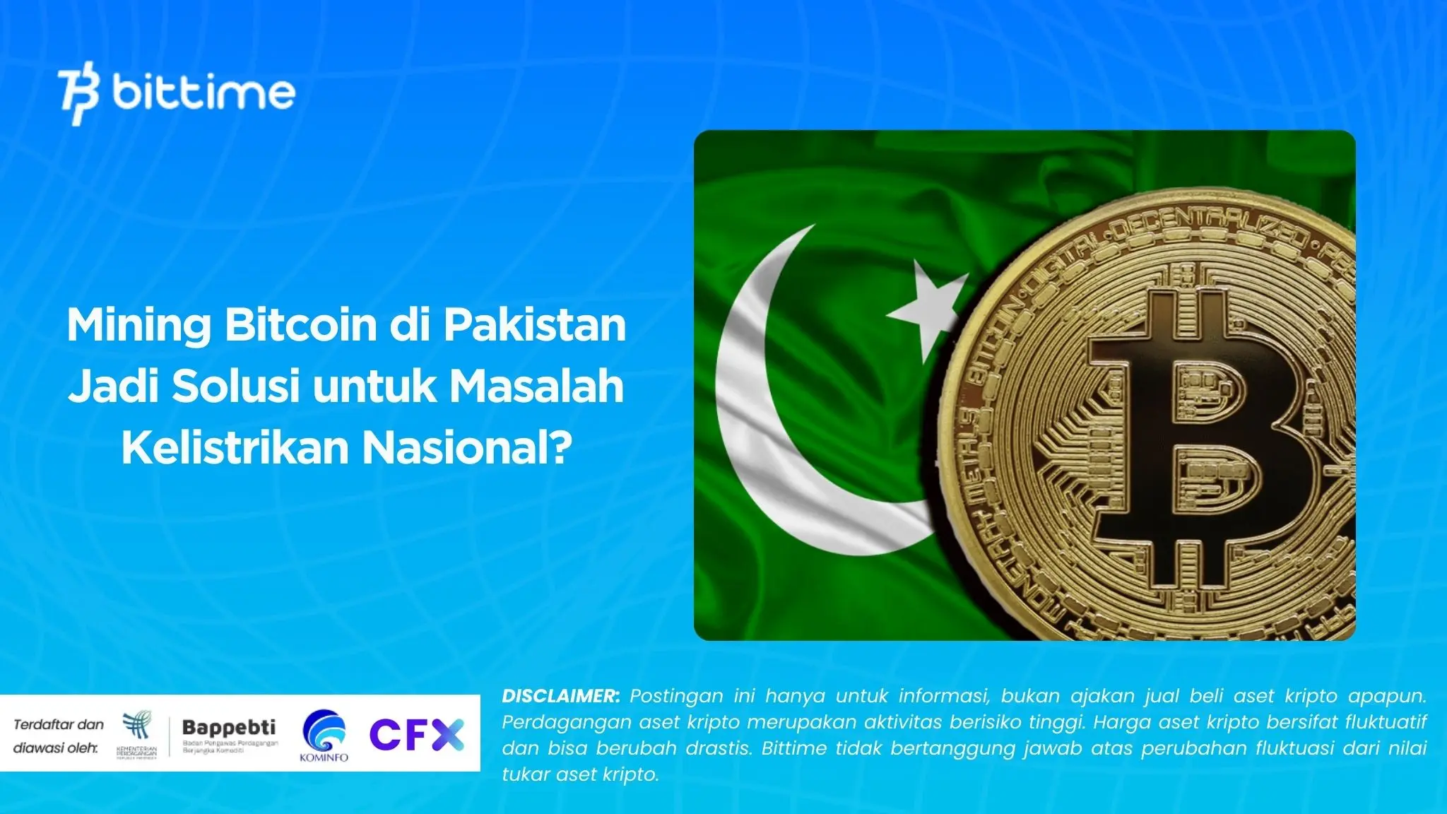 Mining Bitcoin di Pakistan Jadi Solusi untuk Masalah Kelistrikan Nasional.