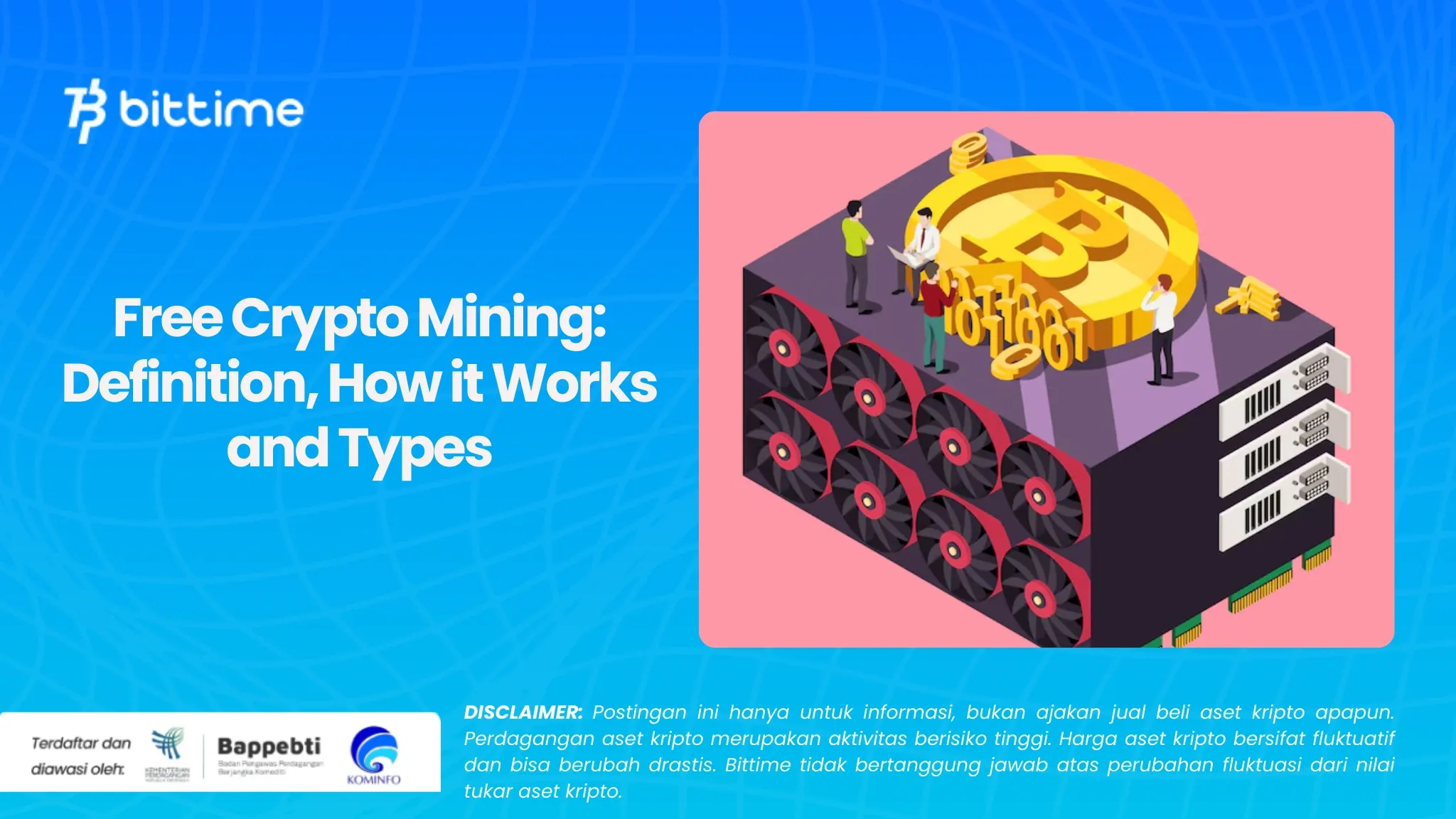 Mining Crypto Gratis Pengertian, Cara Kerja dan Jenisnya (1).webp