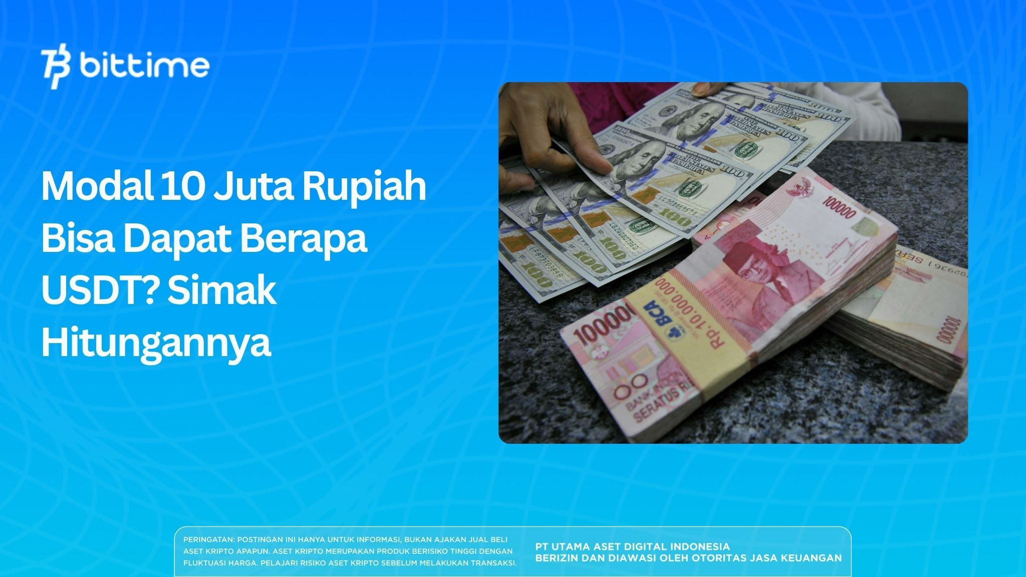 How Much USDT Can You Get with 10 Million Rupiah? Check the Calculation