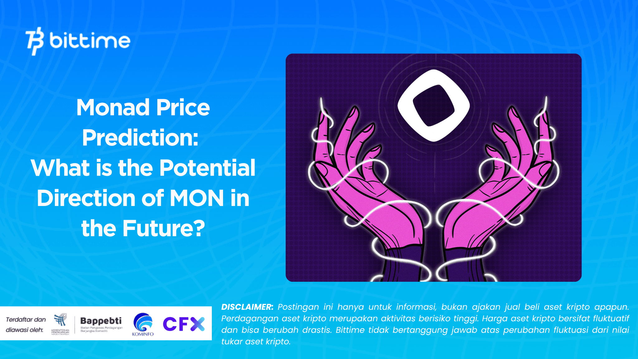 Monad Price Prediction: What is the Potential Direction of MON in the Future?