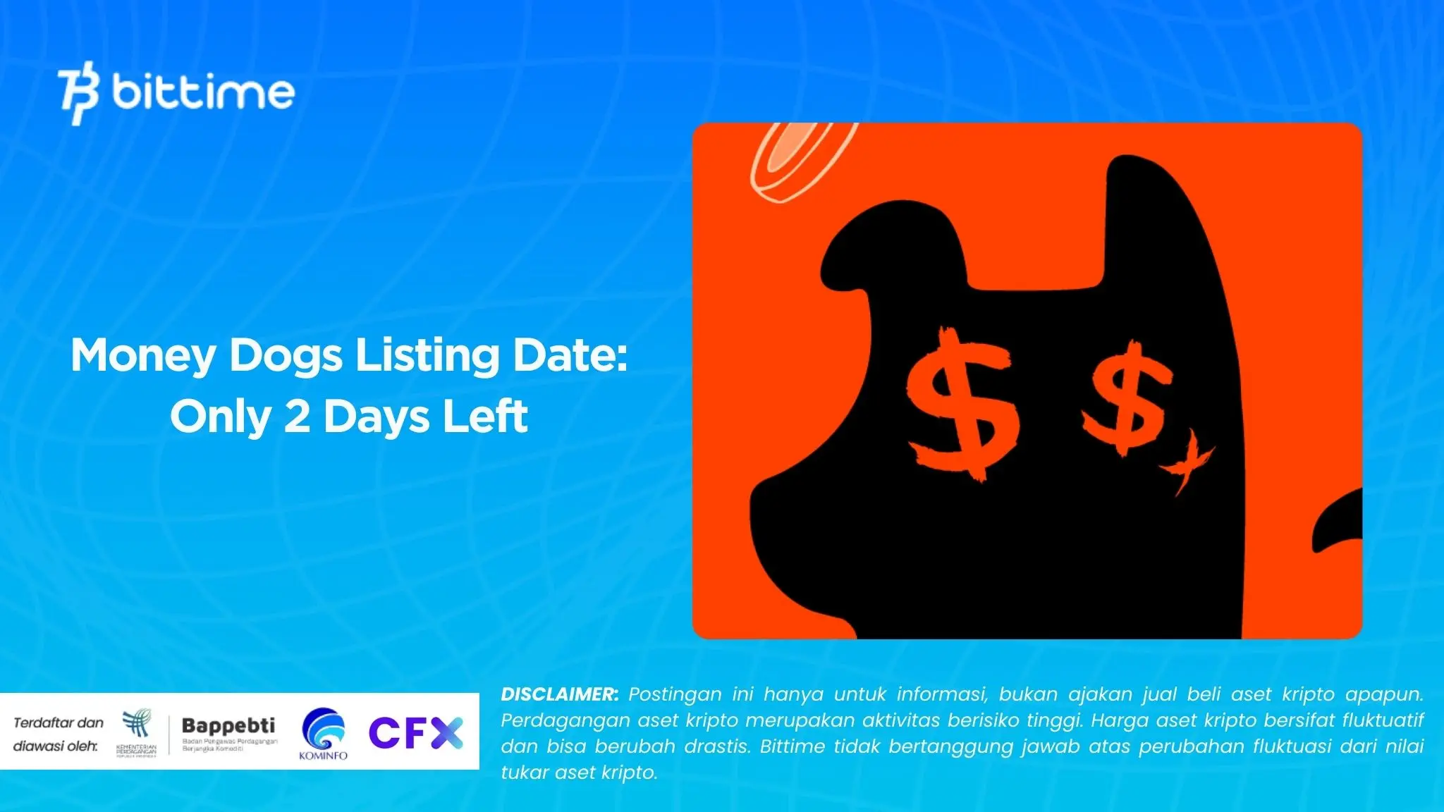 Money Dogs Listing Date: Only 2 Days Left