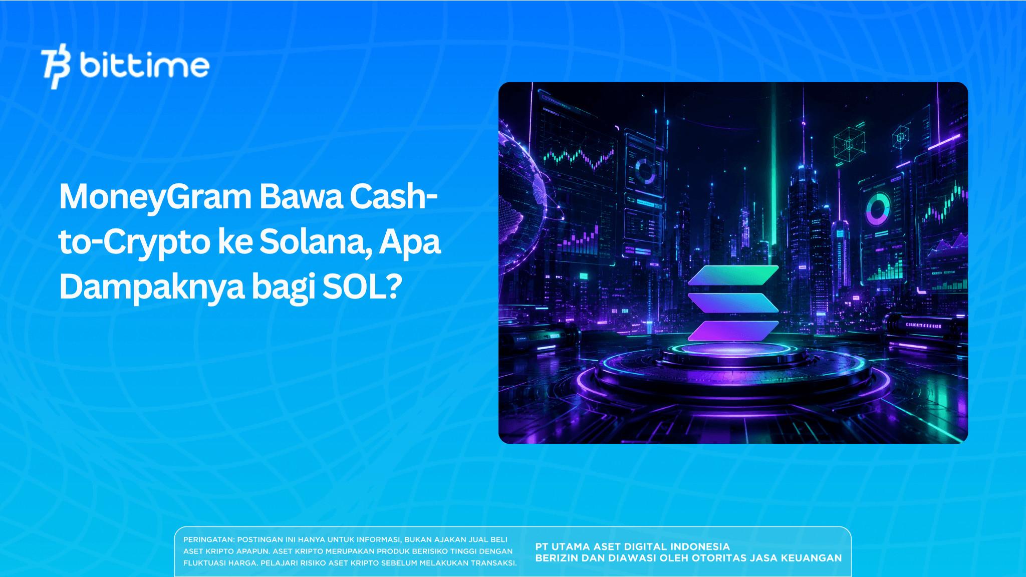 MoneyGram Bawa Cash-to-Crypto ke Solana, Apa Dampaknya bagi SOL?