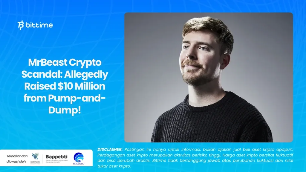 MrBeast Crypto Scandal: Allegedly Raised $10 Million from Pump-and-Dump!