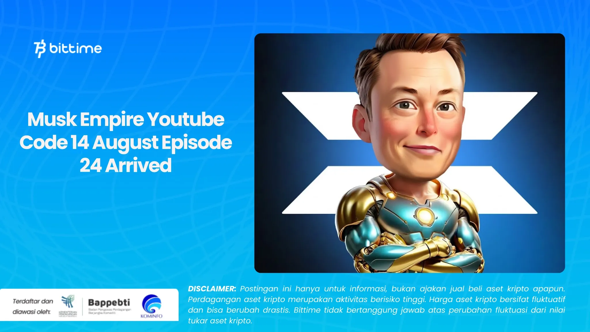 Musk Empire Kode Youtube 14 Agustus Episode 24 Tiba, Buruan Simak