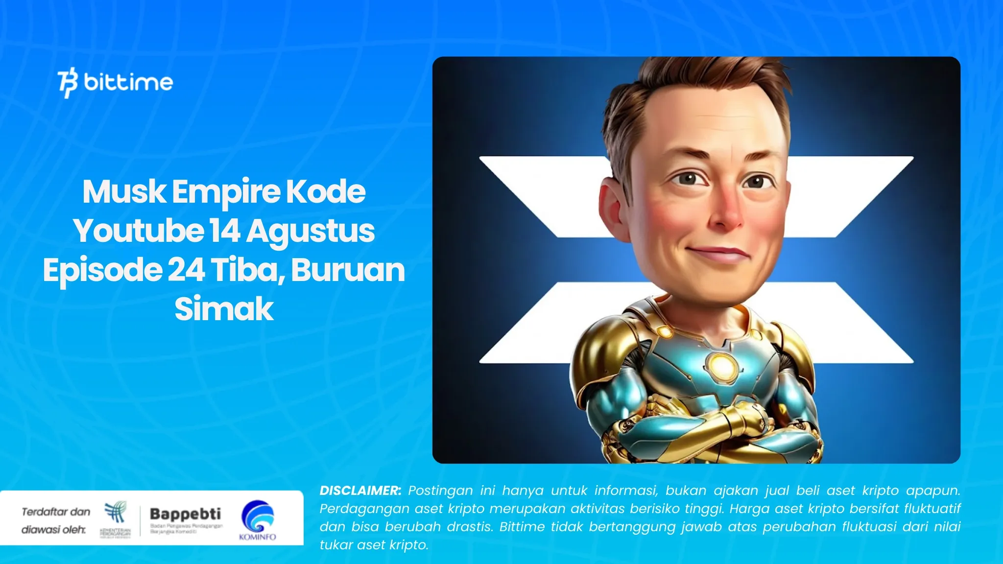 Musk Empire Kode Youtube 14 Agustus Episode 24 Tiba, Buruan Simak