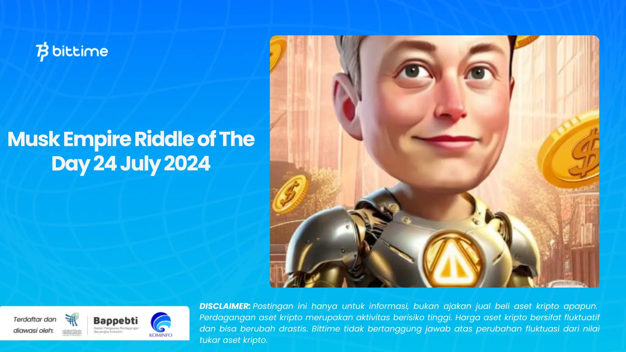 Musk Empire Riddle of The Day 24 Juli 2024