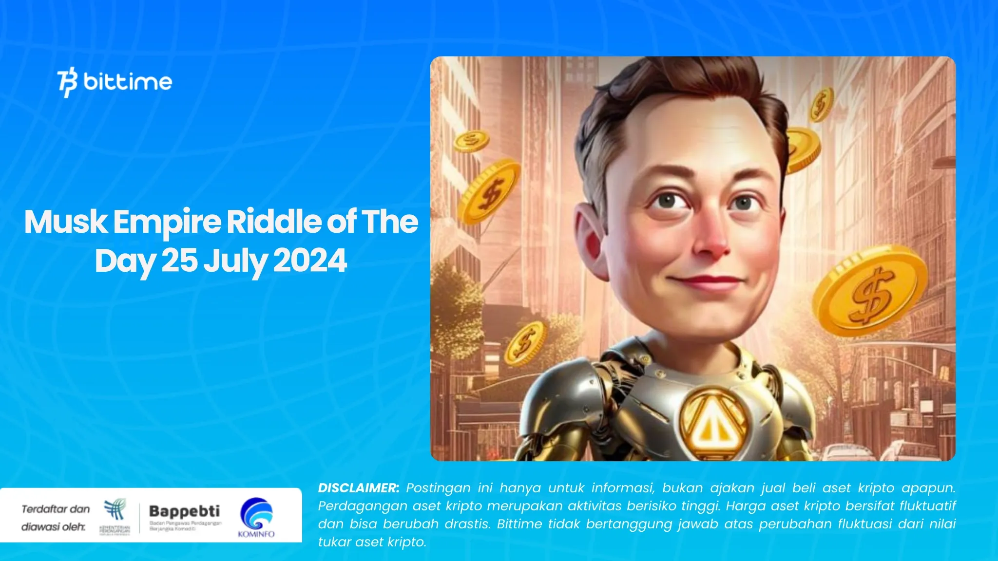 Musk Empire Riddle of The Day 25 July 2024