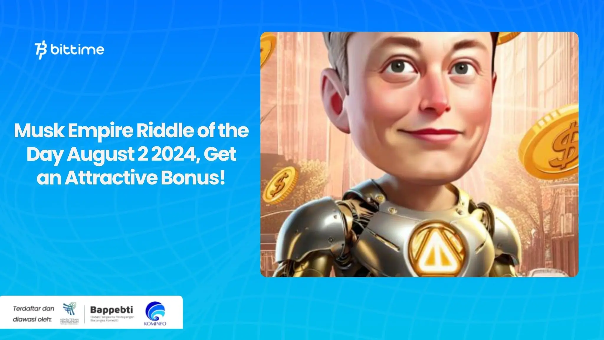 Musk Empire Riddle of the Day August 2 2024, Get an Attractive Bonus!.webp