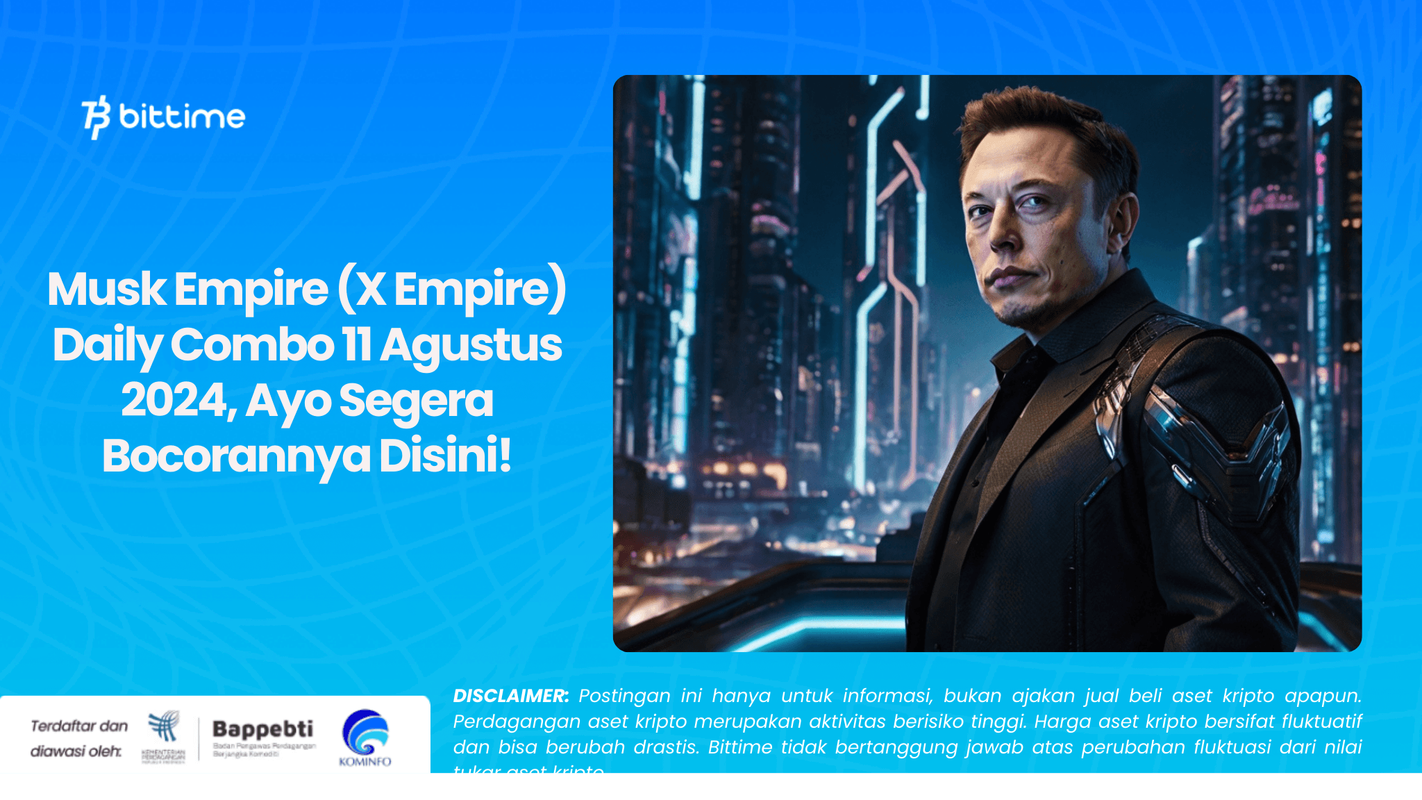 Musk Empire (X Empire) Daily Combo 11 Agustus 2024, Ayo Segera Bocorannya Disini!.png