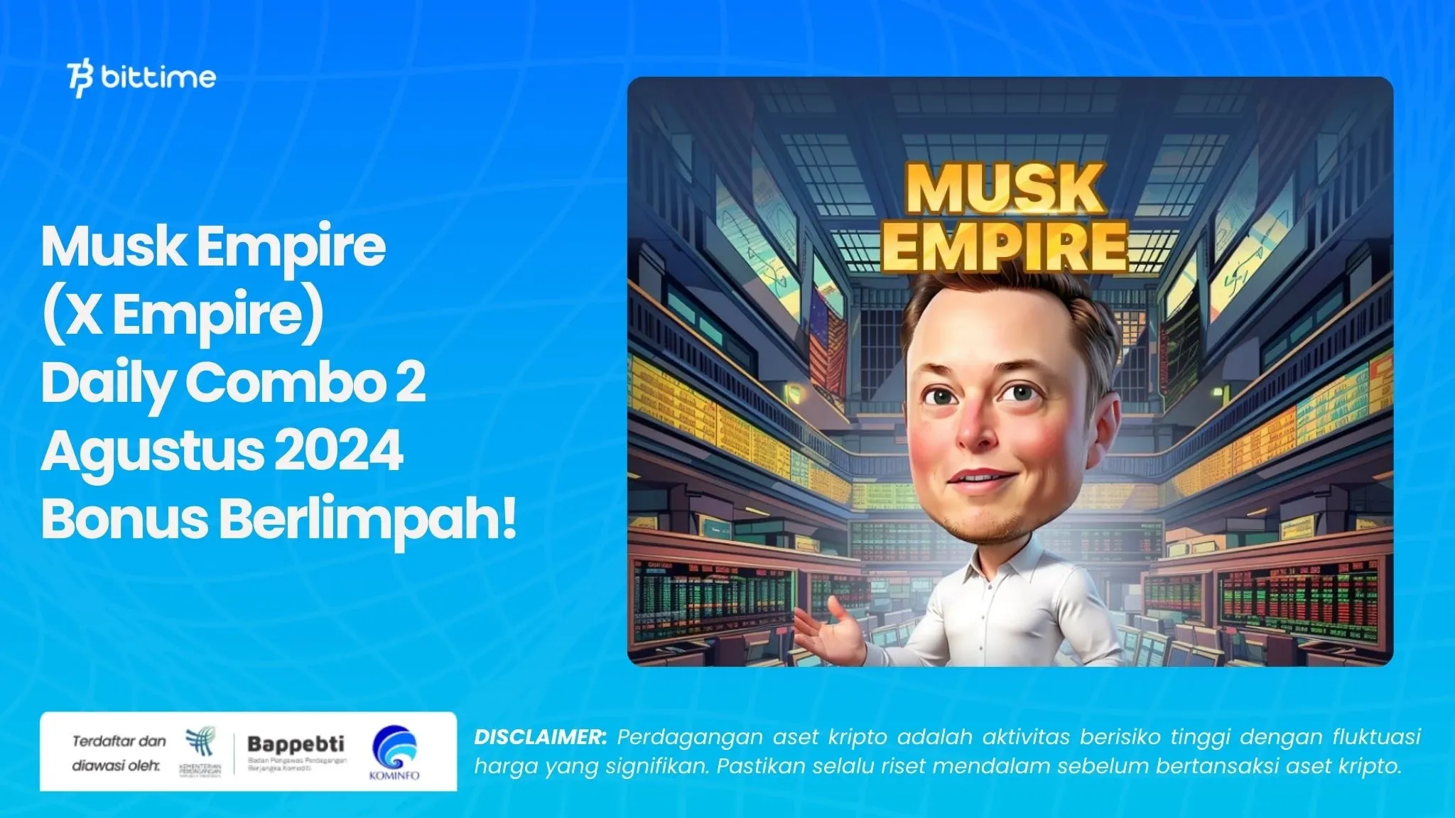 Musk Empire  (X Empire)  Daily Combo 2 Agustus 2024 Bonus Berlimpah!.webp