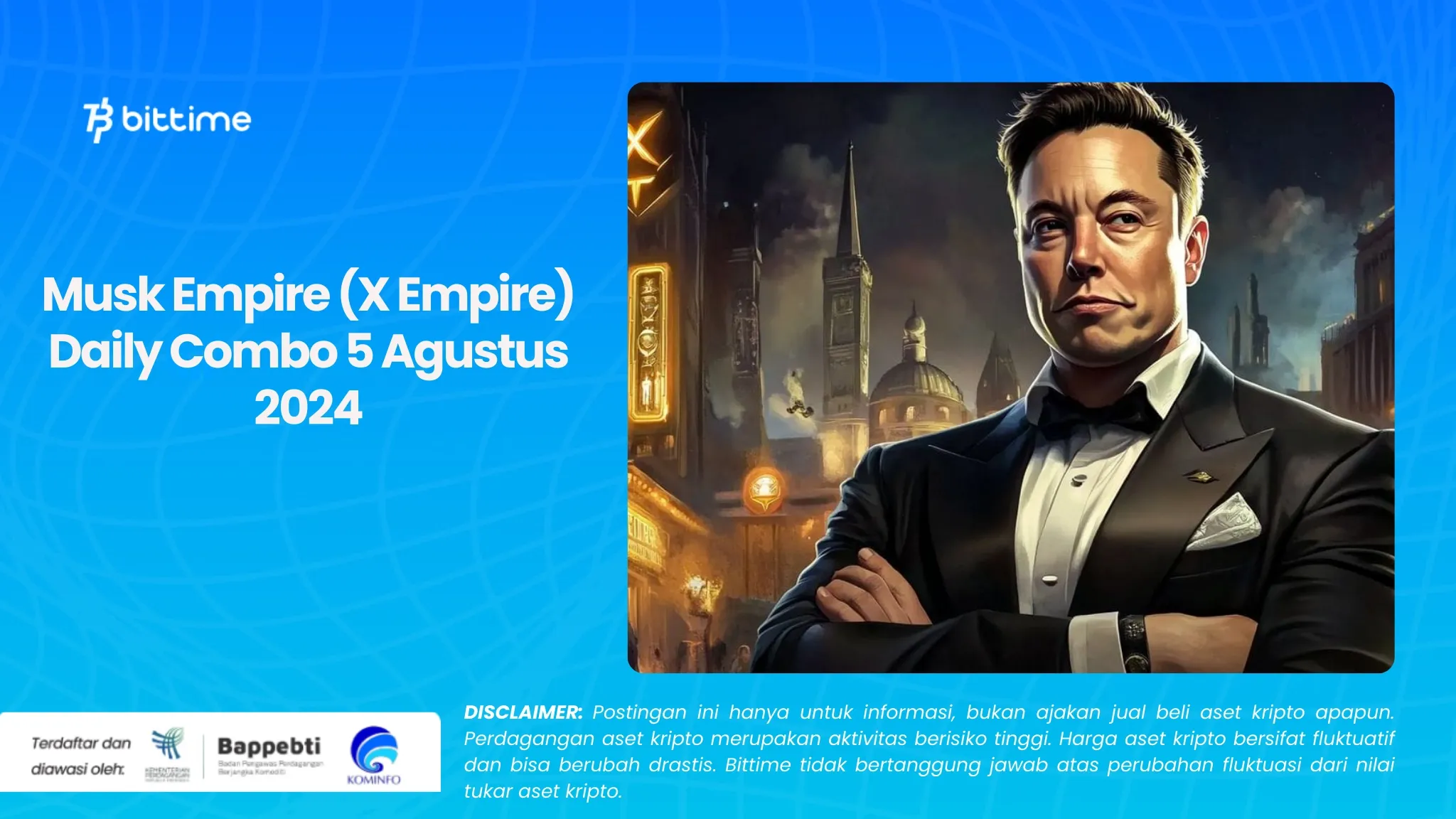 Musk Empire (X Empire) Daily Combo 5 Agustus 2024