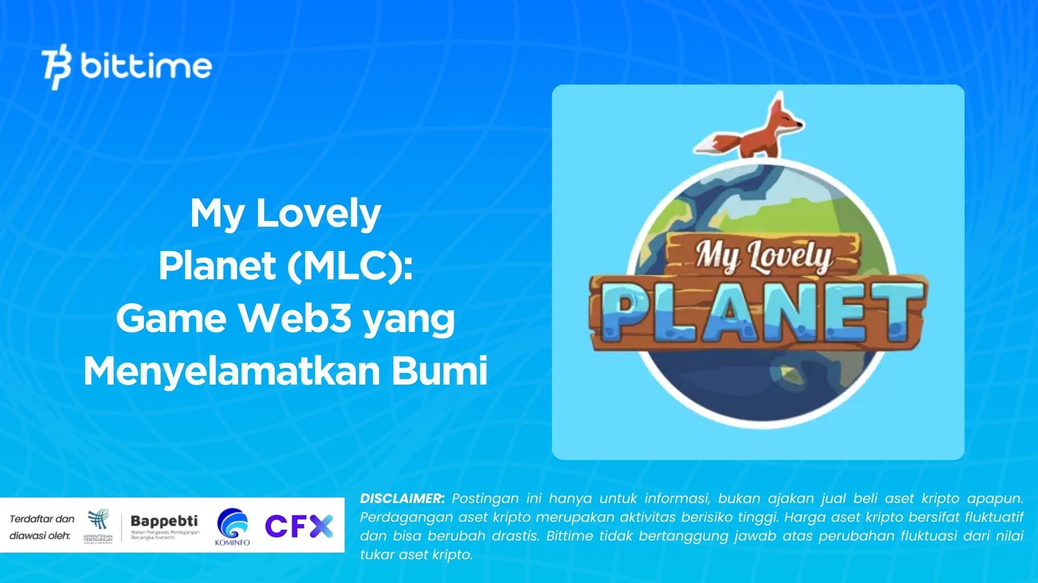 My Lovely Planet (MLC) Game Web3 yang Menyelamatkan Bumi