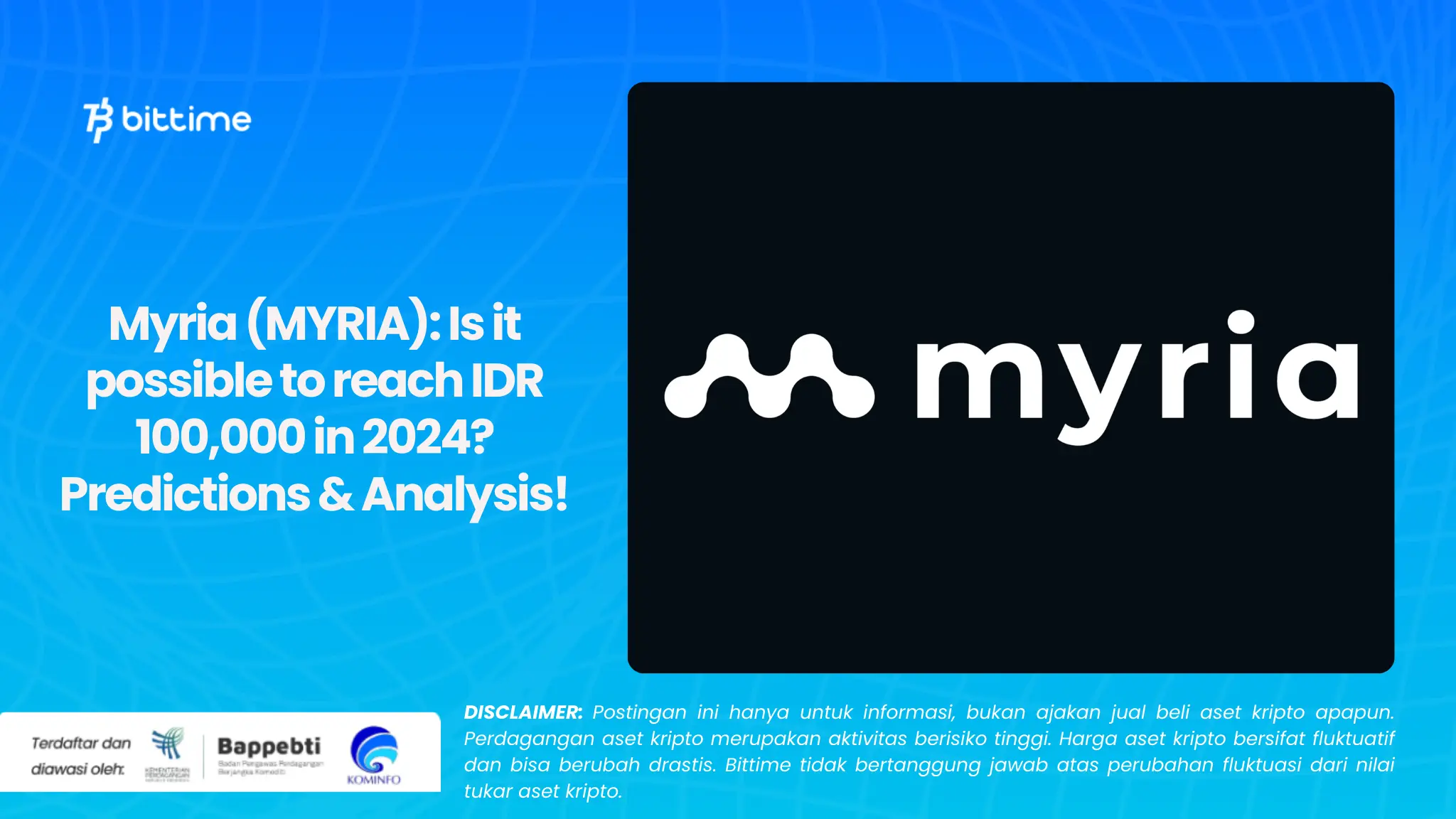 Myria (MYRIA): Is it possible to reach IDR 100,000 in 2024? Predictions & Analysis!