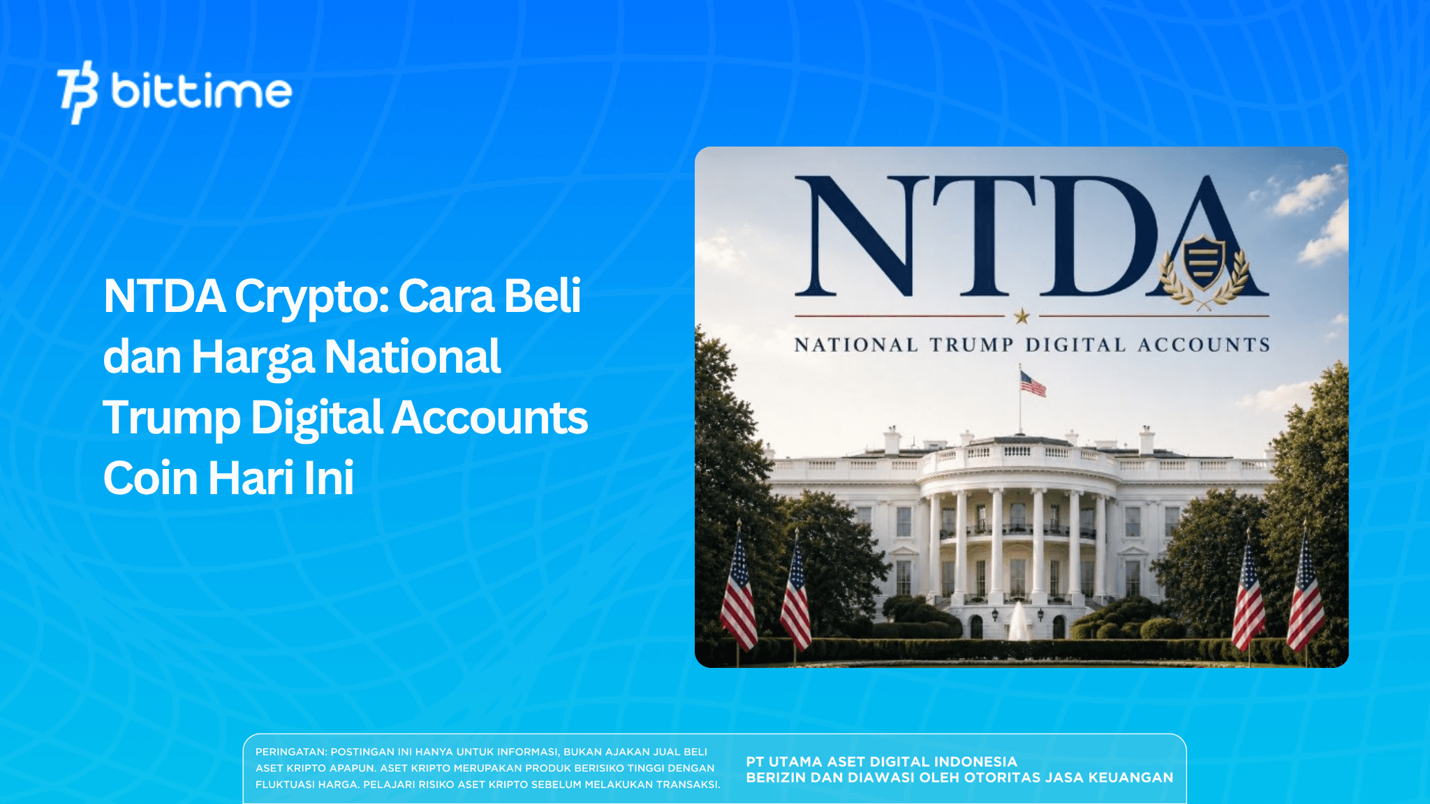 NTDA Crypto: Cara Beli dan Harga National Trump Digital Accounts Coin Hari Ini