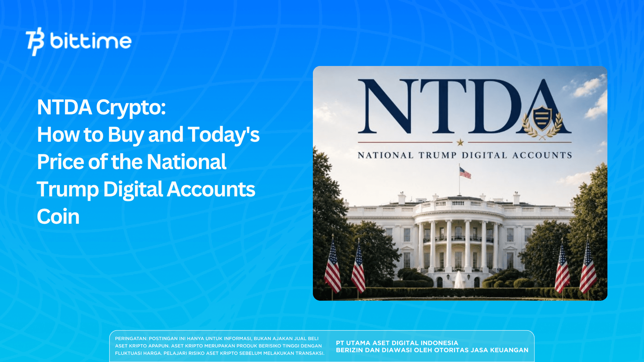 NTDA Crypto: How to Buy and Today’s Price of the National Trump Digital Accounts Coin