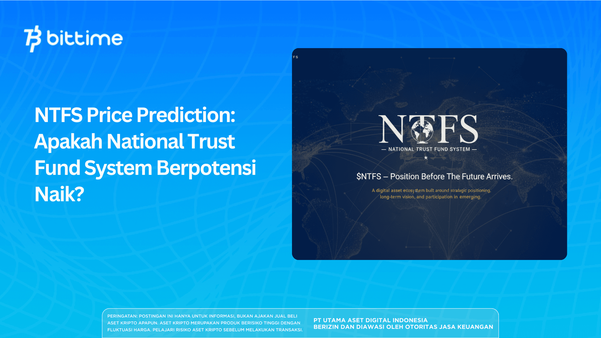 NTFS Price Prediction: Does the National Trust Fund System Have Potential to Rise?