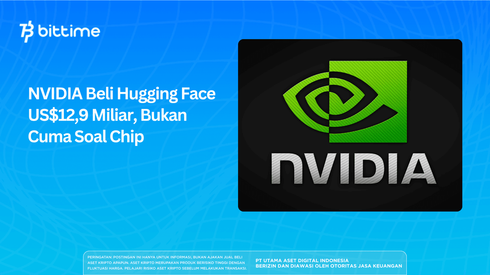 NVIDIA Beli Hugging Face US$12,9 Miliar, Bukan Cuma Soal Chip