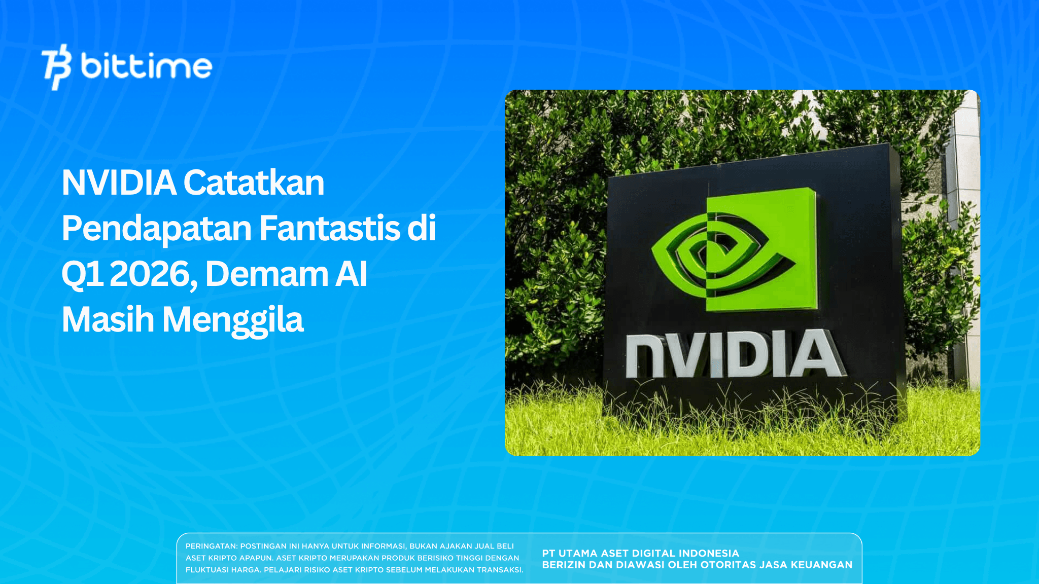 NVIDIA Catatkan Pendapatan Fantastis di Q1 2026, Demam AI Masih Menggila