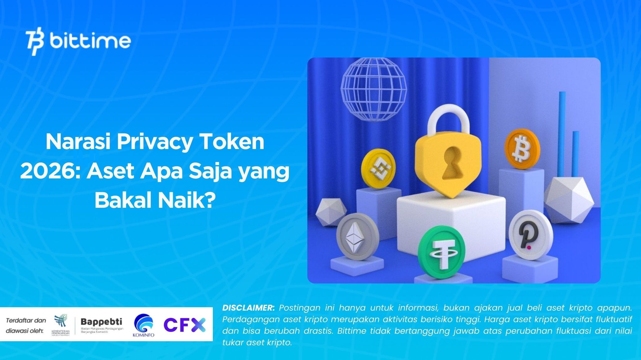 Narasi Privacy Token 2026: Aset Apa Saja yang Bakal Naik?
